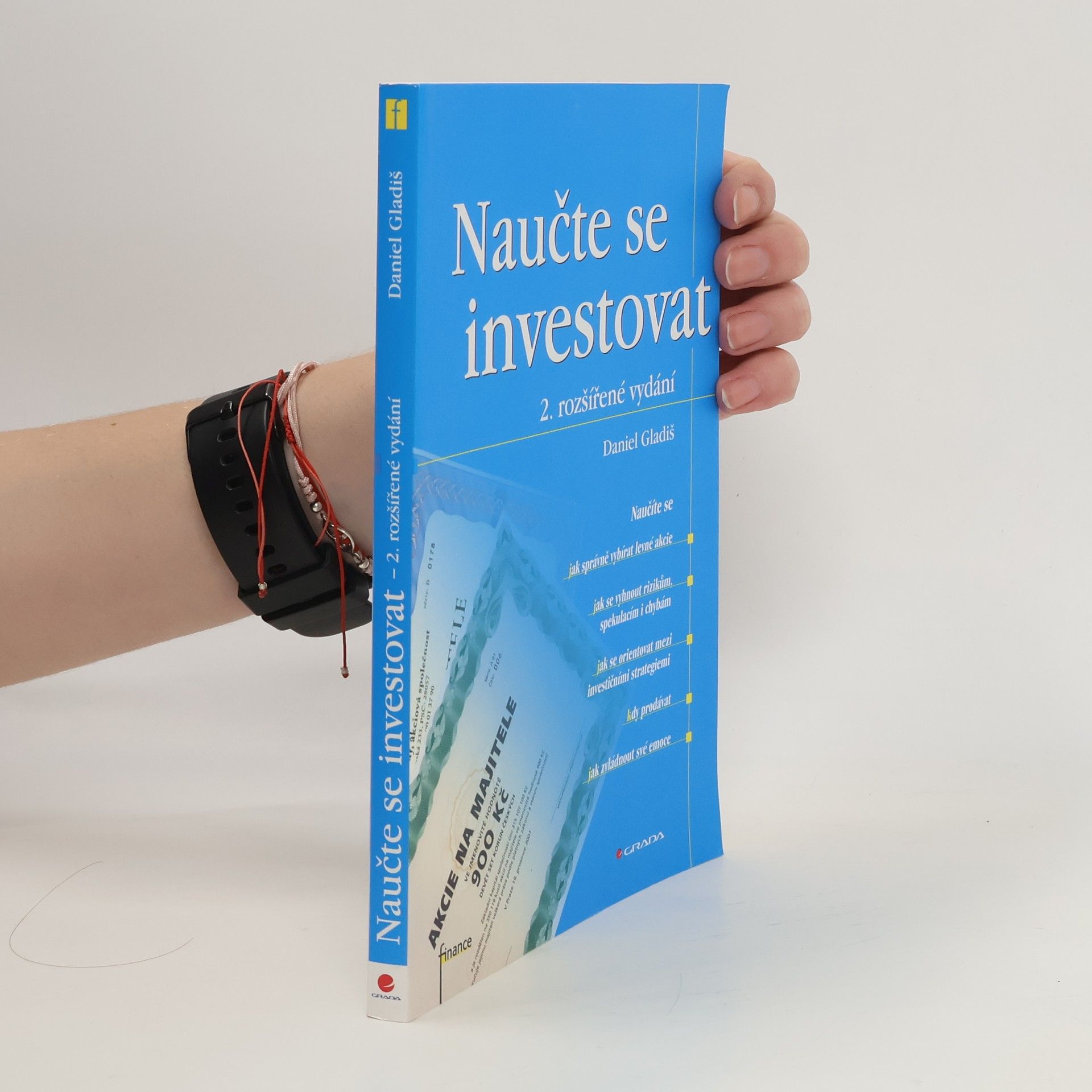 Daniel Gladiš Naučte se investovat, 2., rozšířené vydání