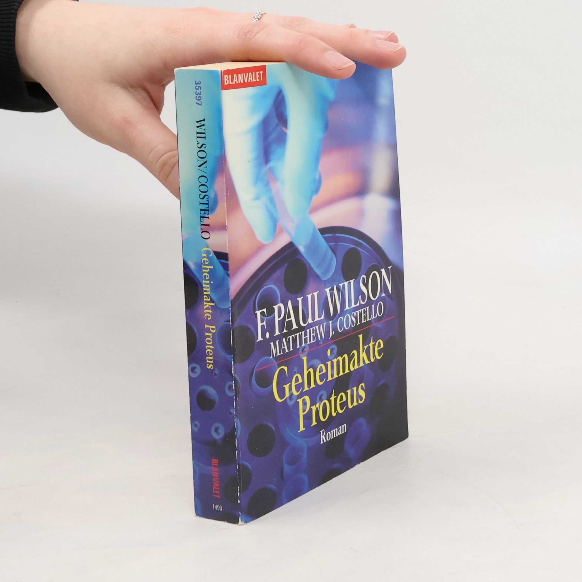 F. Paul Wilson Geheimakte Proteus. Roman. Dtsch. v. Heinz Zwack