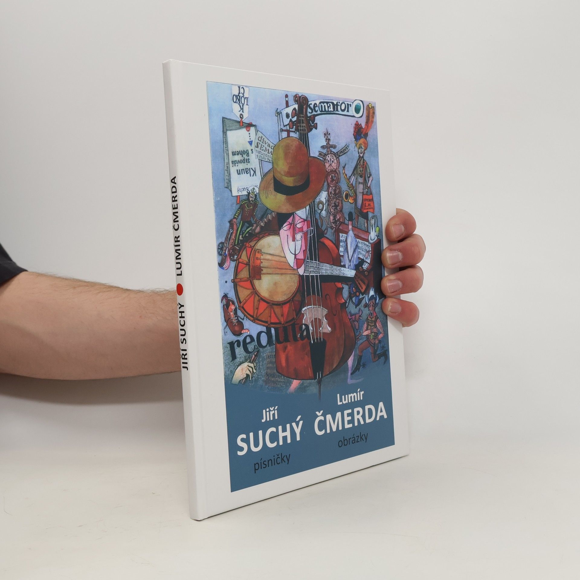 kolektiv Jiří Suchý. Lumír Čmerda