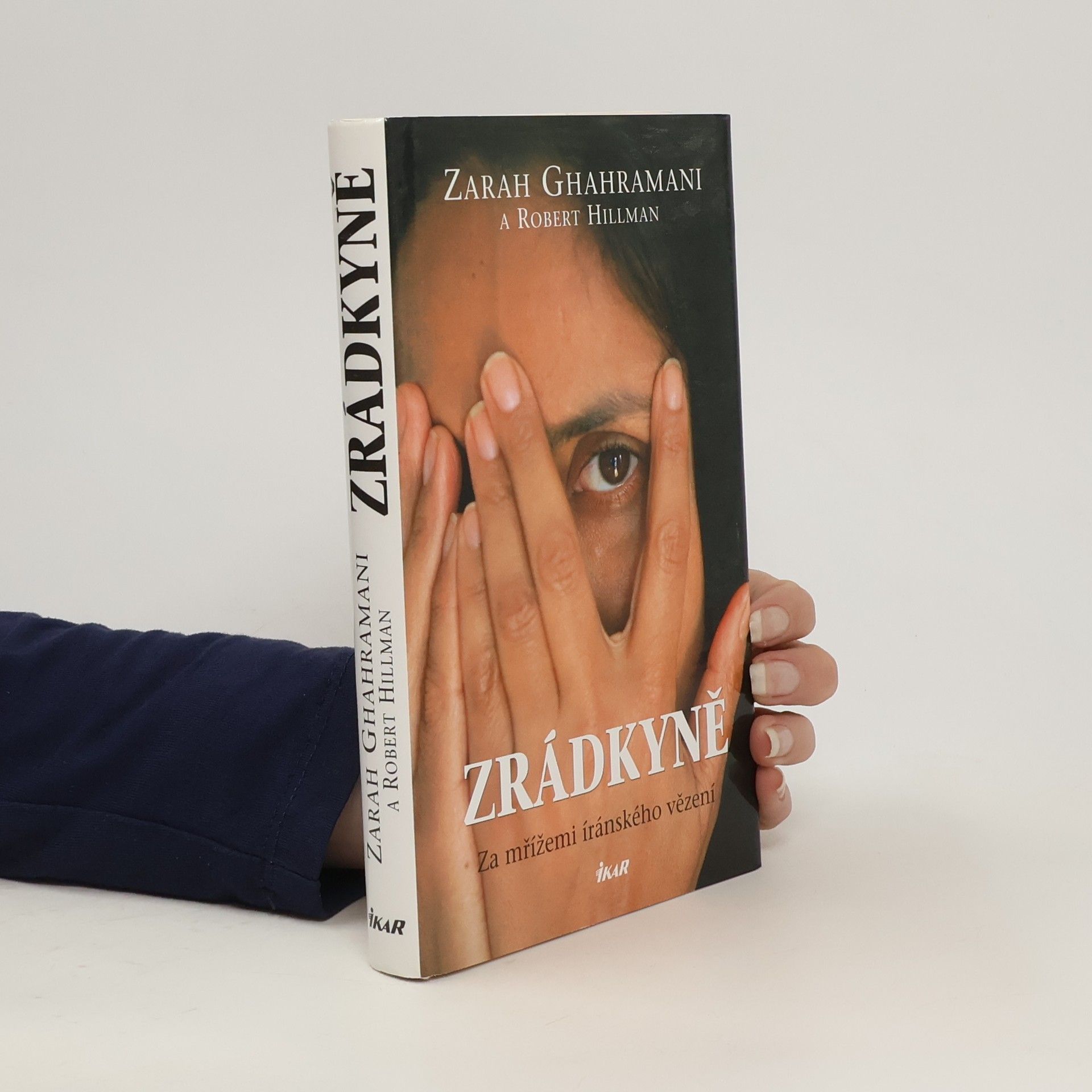 Zarah Ghahramani Zrádkyně. Za mřížemi íránského vězení