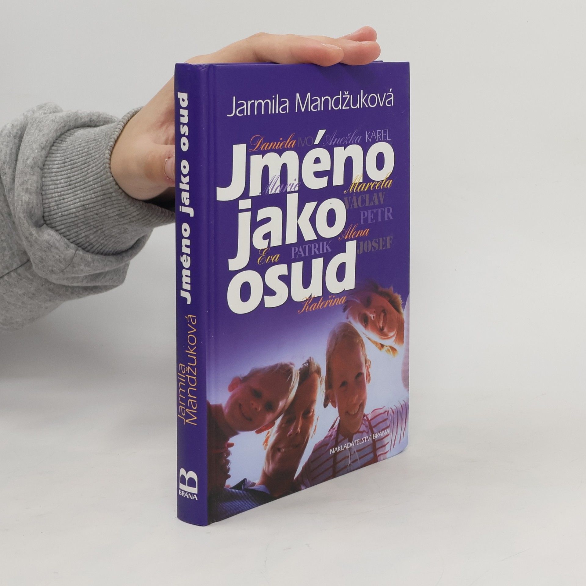 Jarmila Mandžuková Jméno jako osud
