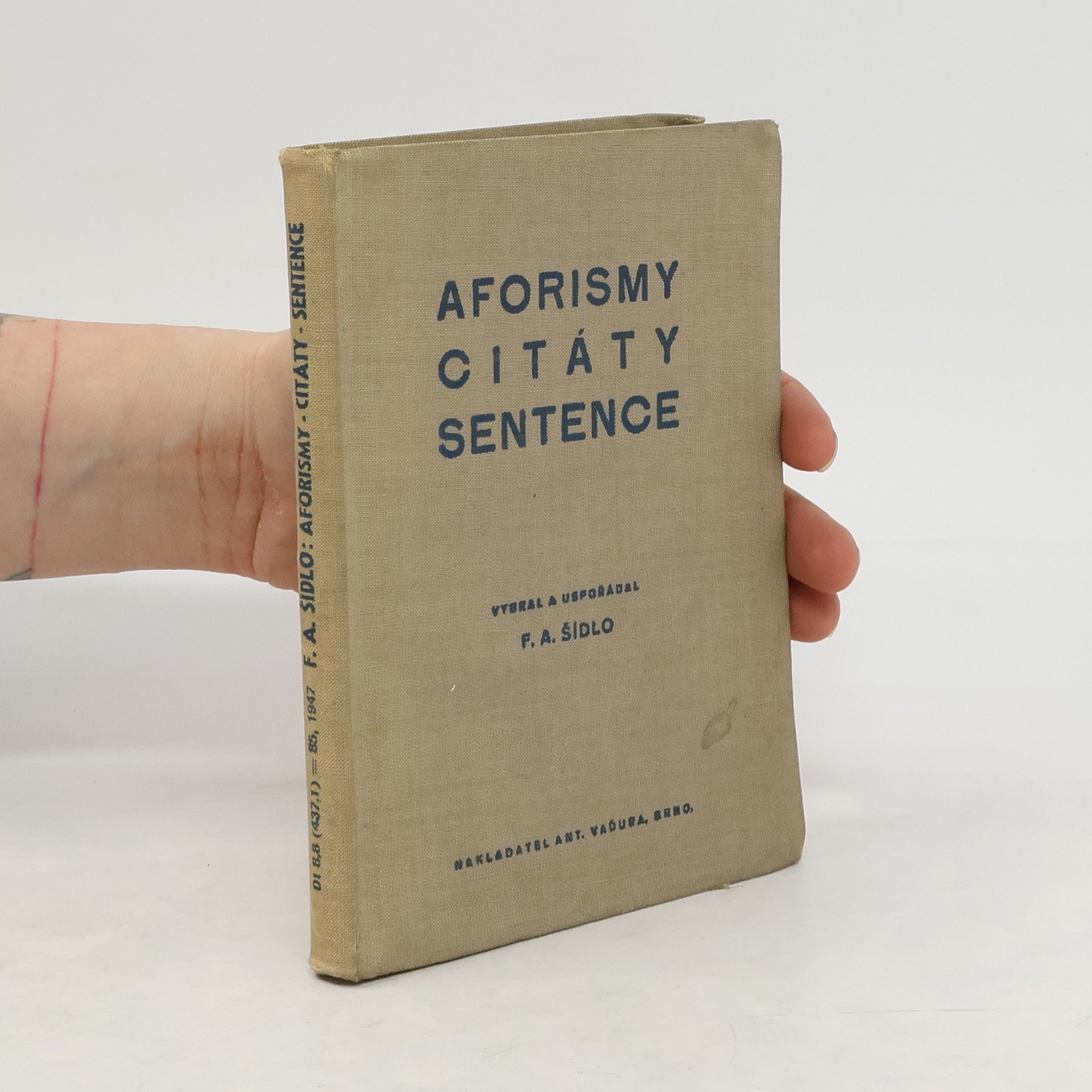 František Antonín Šídlo Aforismy, citáty, sentence