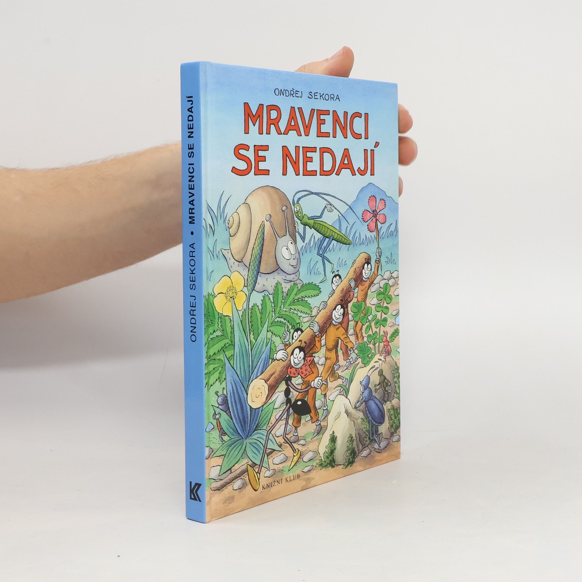 Ondřej Sekora Mravenci se nedají