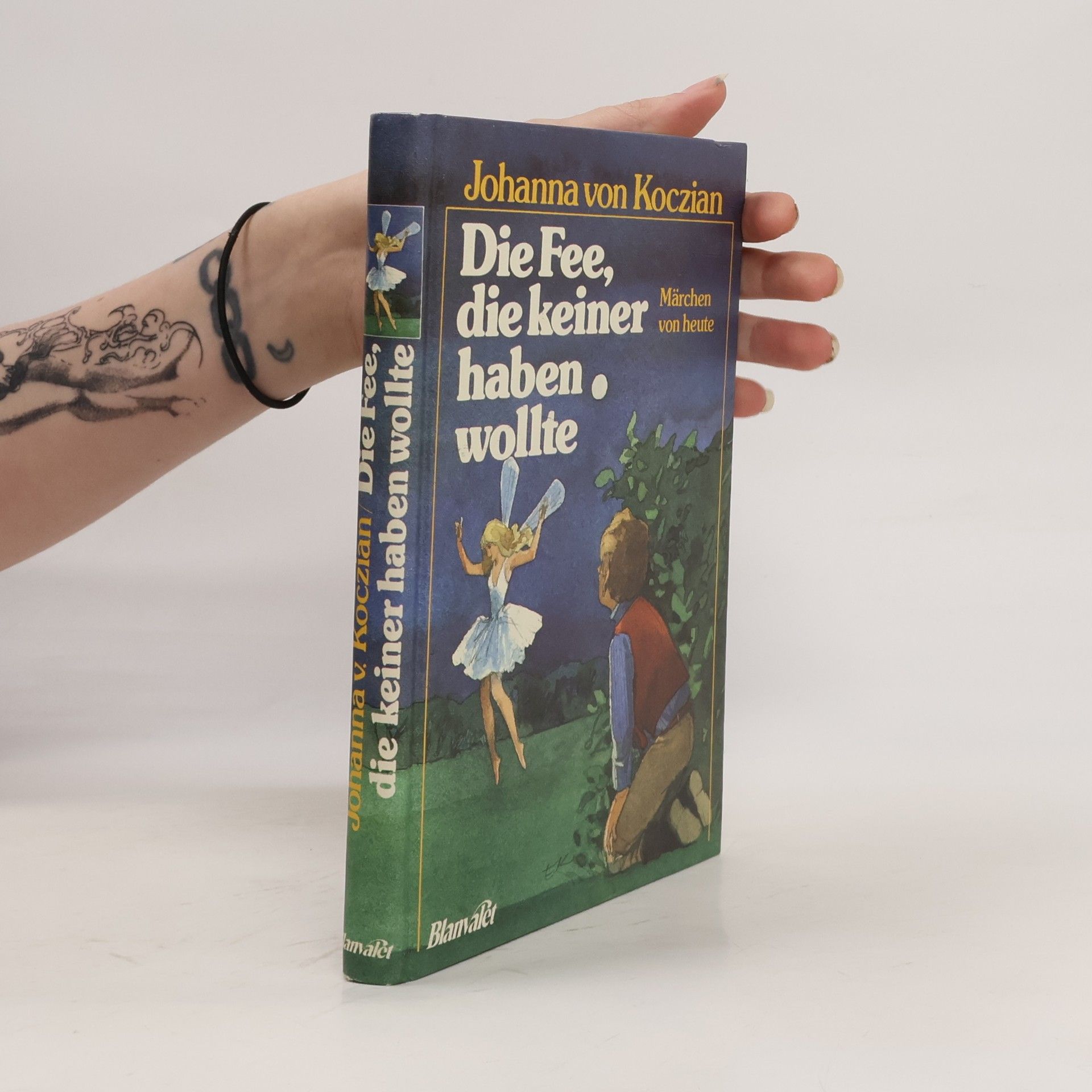 Johanna von Koczian Die Fee, die keiner haben wollte