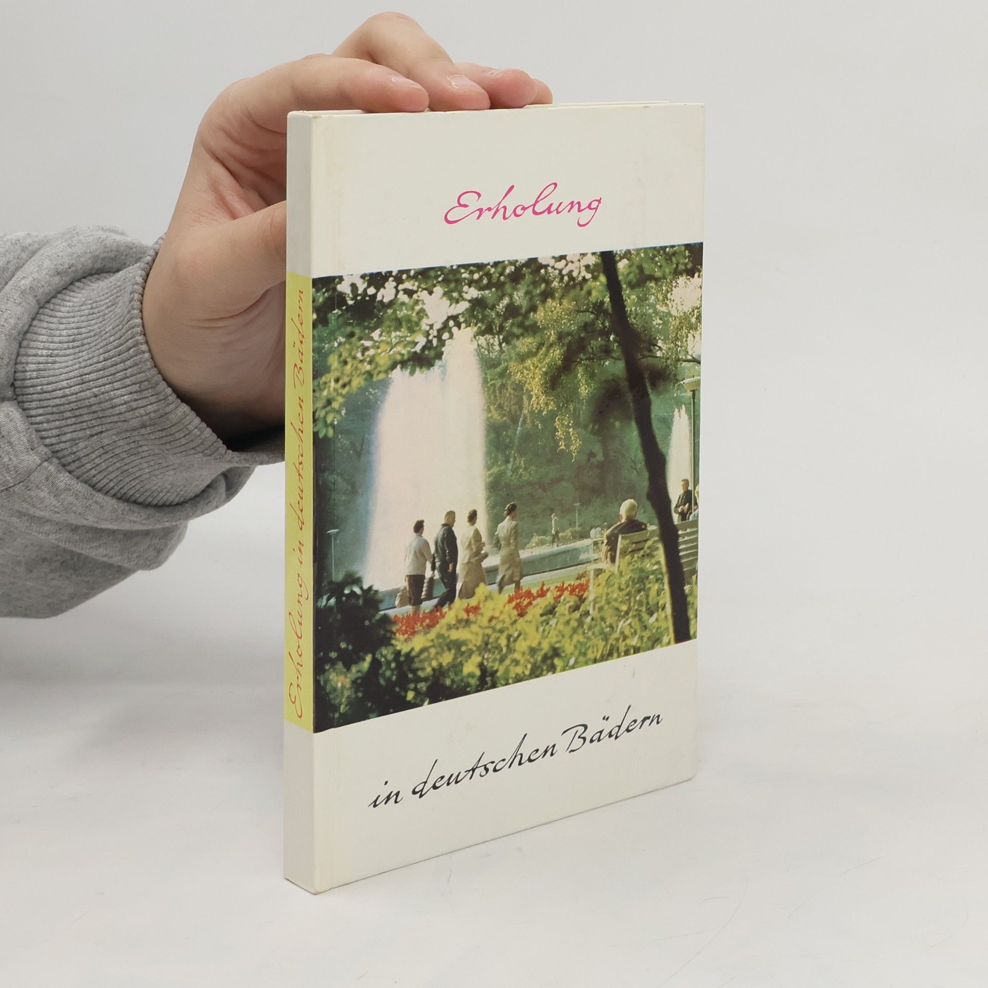 Autores varios Erholung in deutschen Bädern
