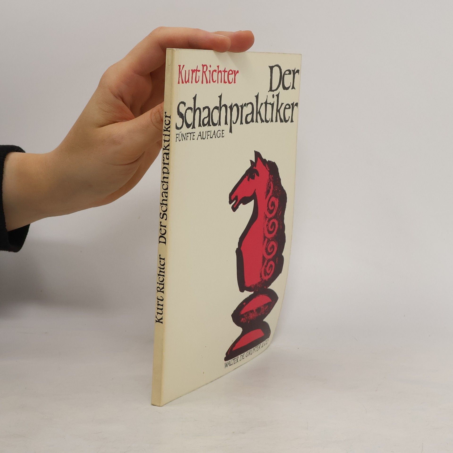 Kurt Richter Der Schachpraktiker