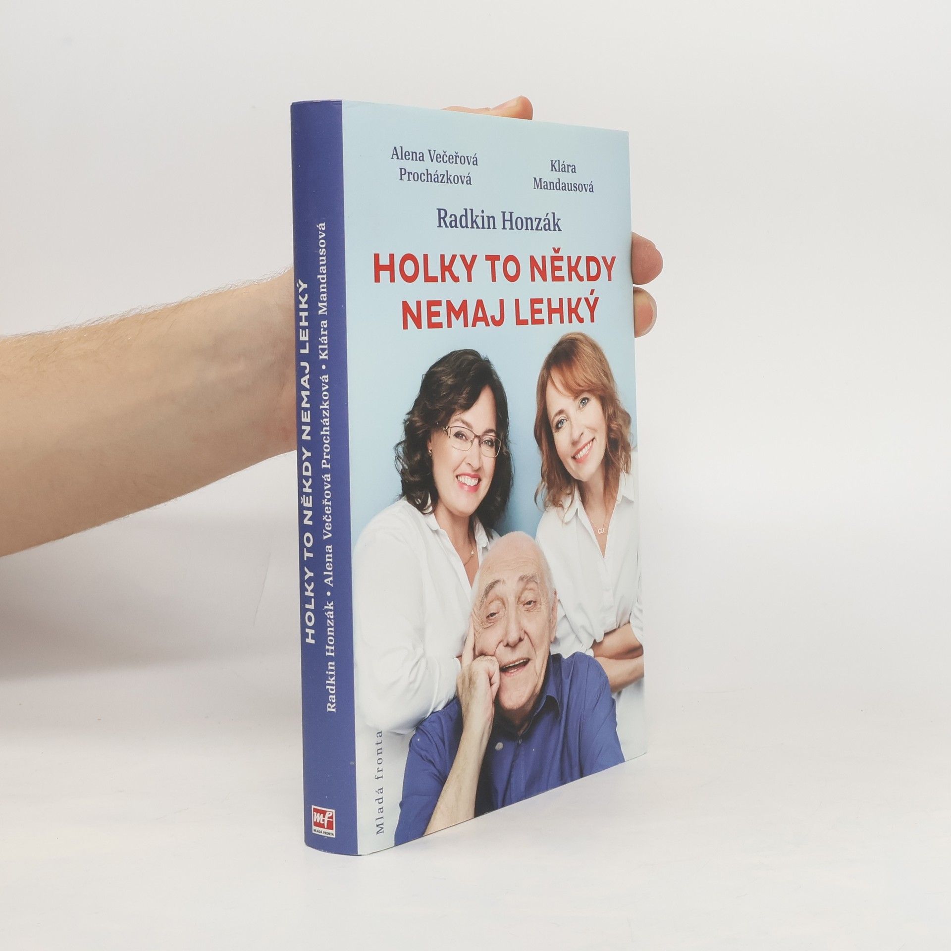 Radkin Honzák Holky to někdy nemaj lehký