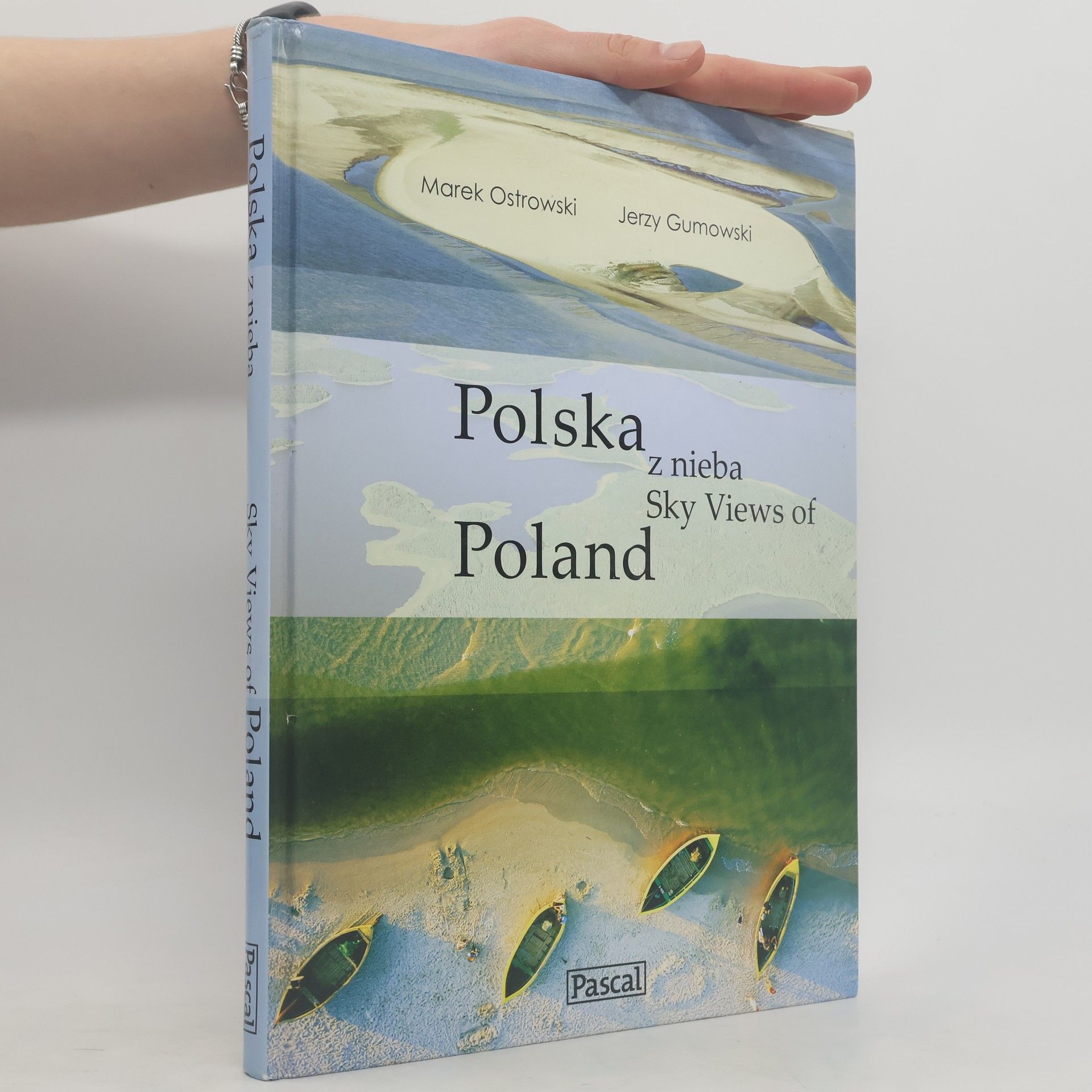 Marek Adam Ostrowski Polska z nieba. Sky Views of Poland
