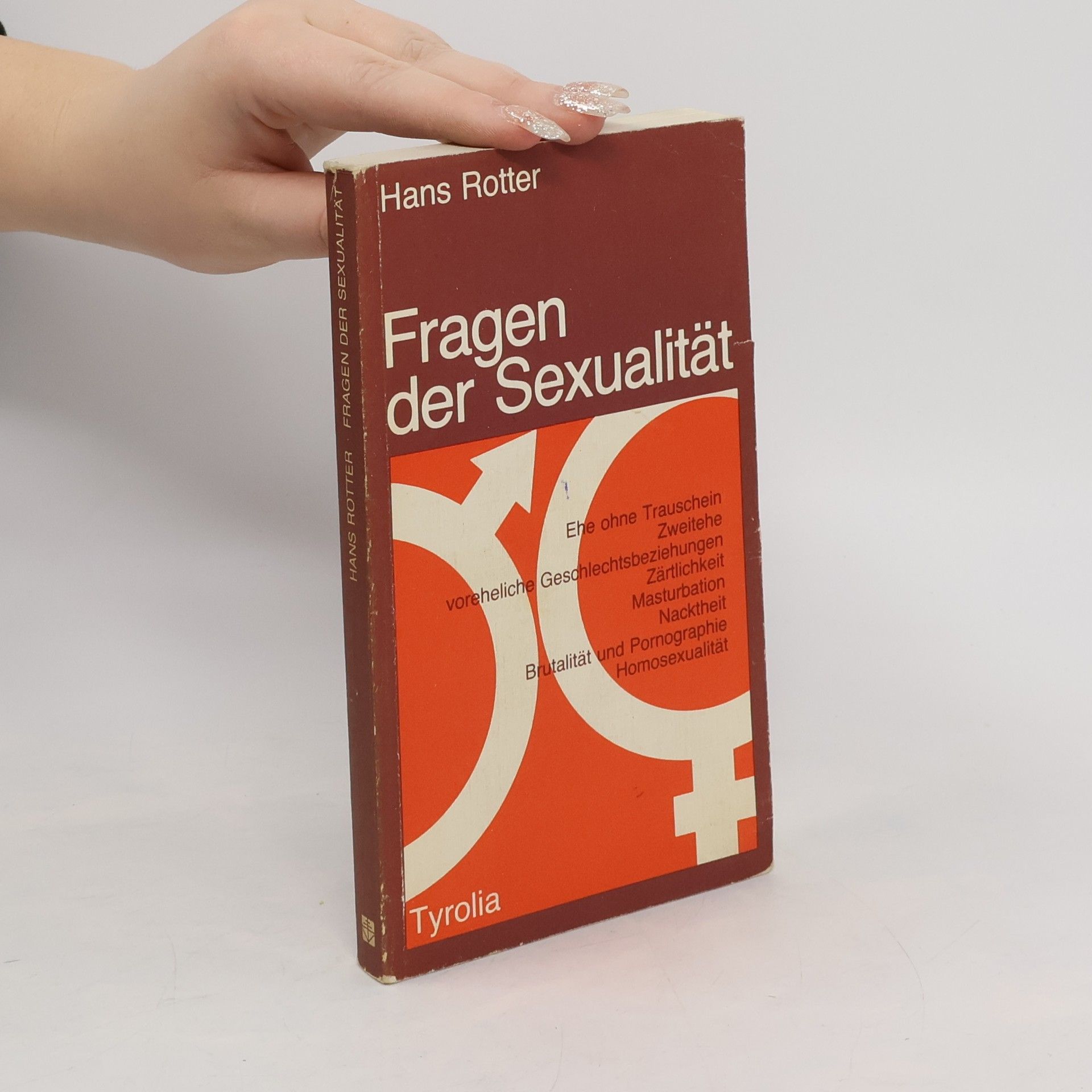 Hans Rotter Fragen der Sexualität