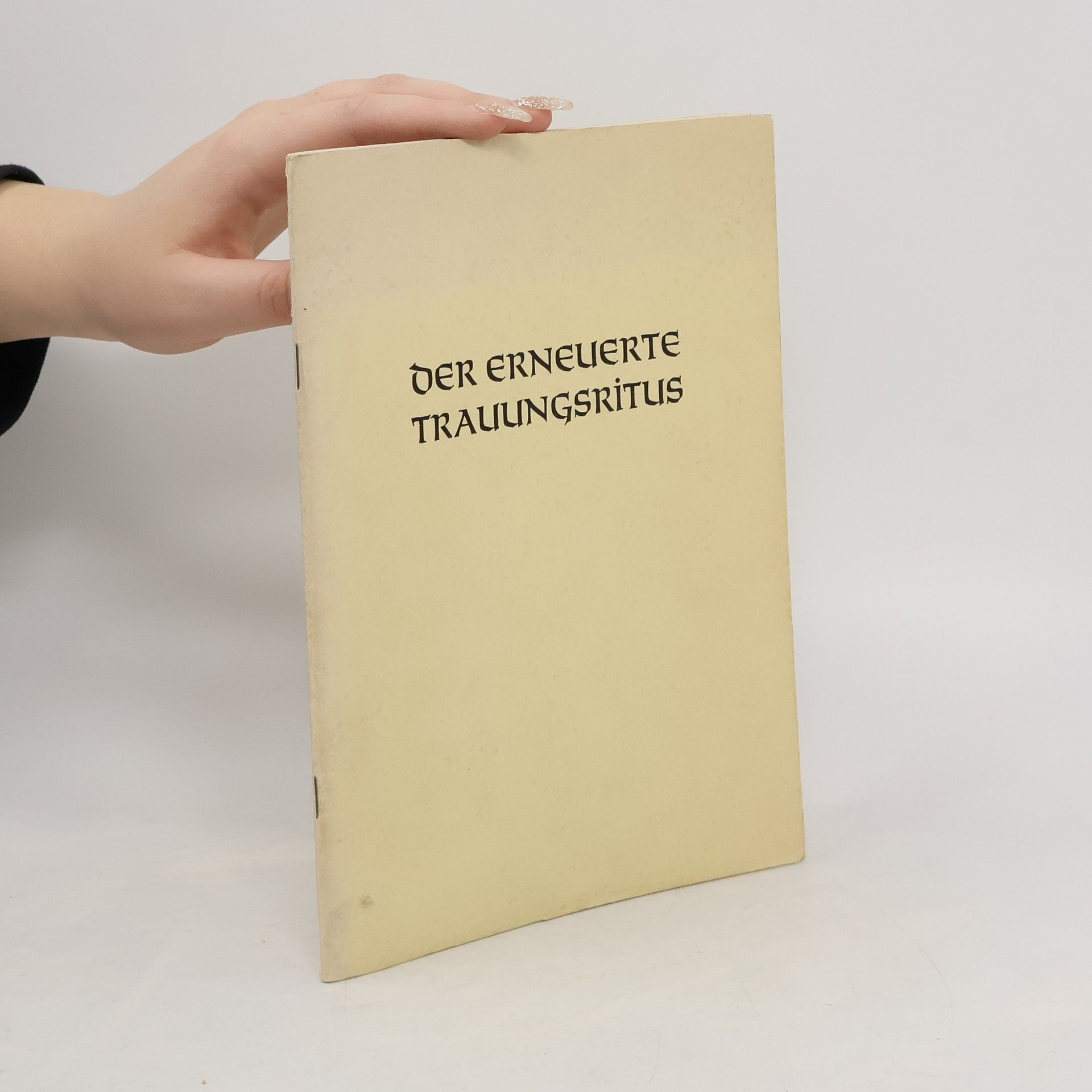 Autorenkollektiv Der erneuerte Traulingsritus