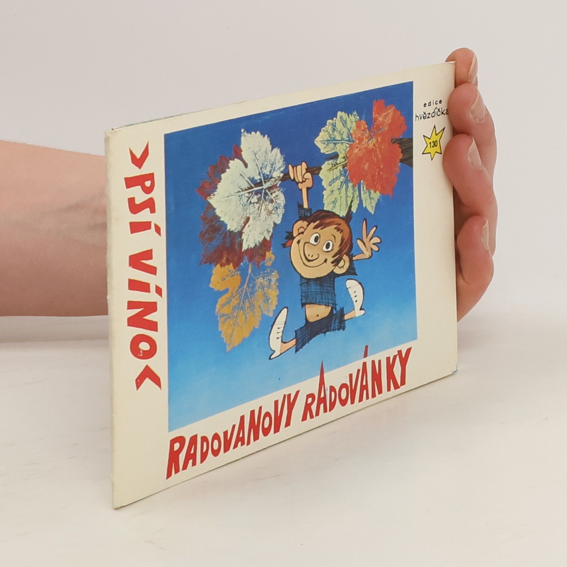 Zdeněk Smetana Radovanovy radovánky. Psí víno