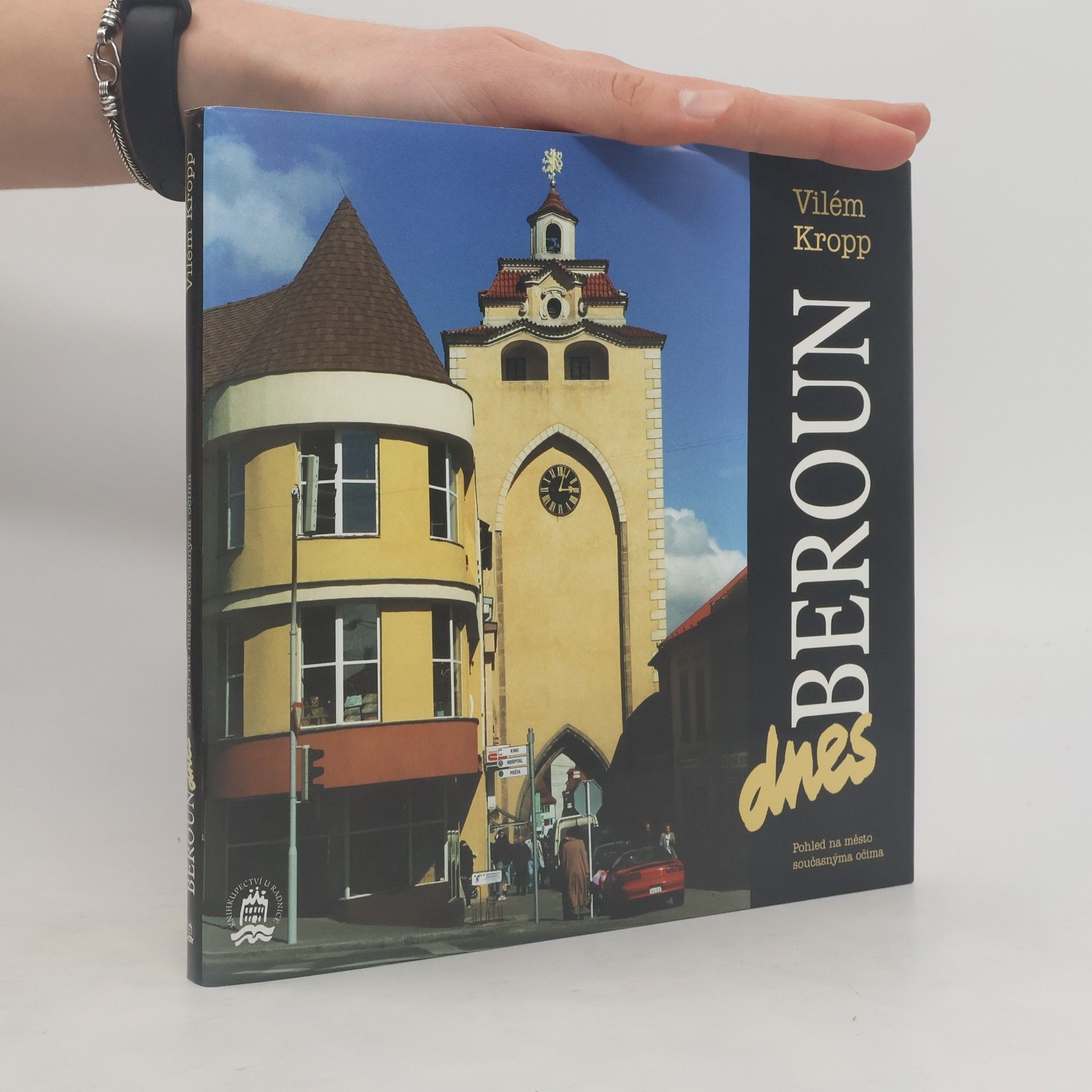 Vilém Kropp Beroun dnes