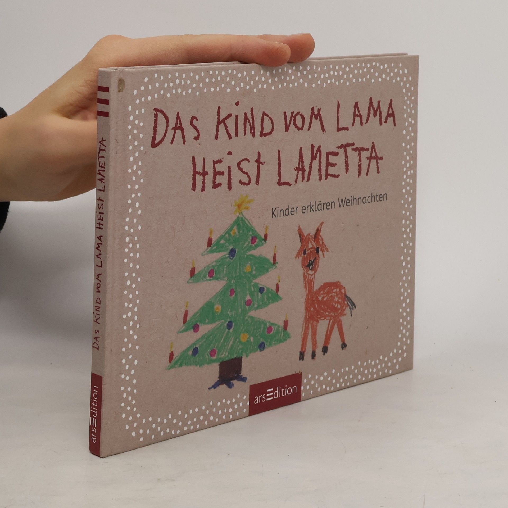 Hartmut Ronge Das Kind vom Lama heist Lametta. Kinder erklären Weihnachten