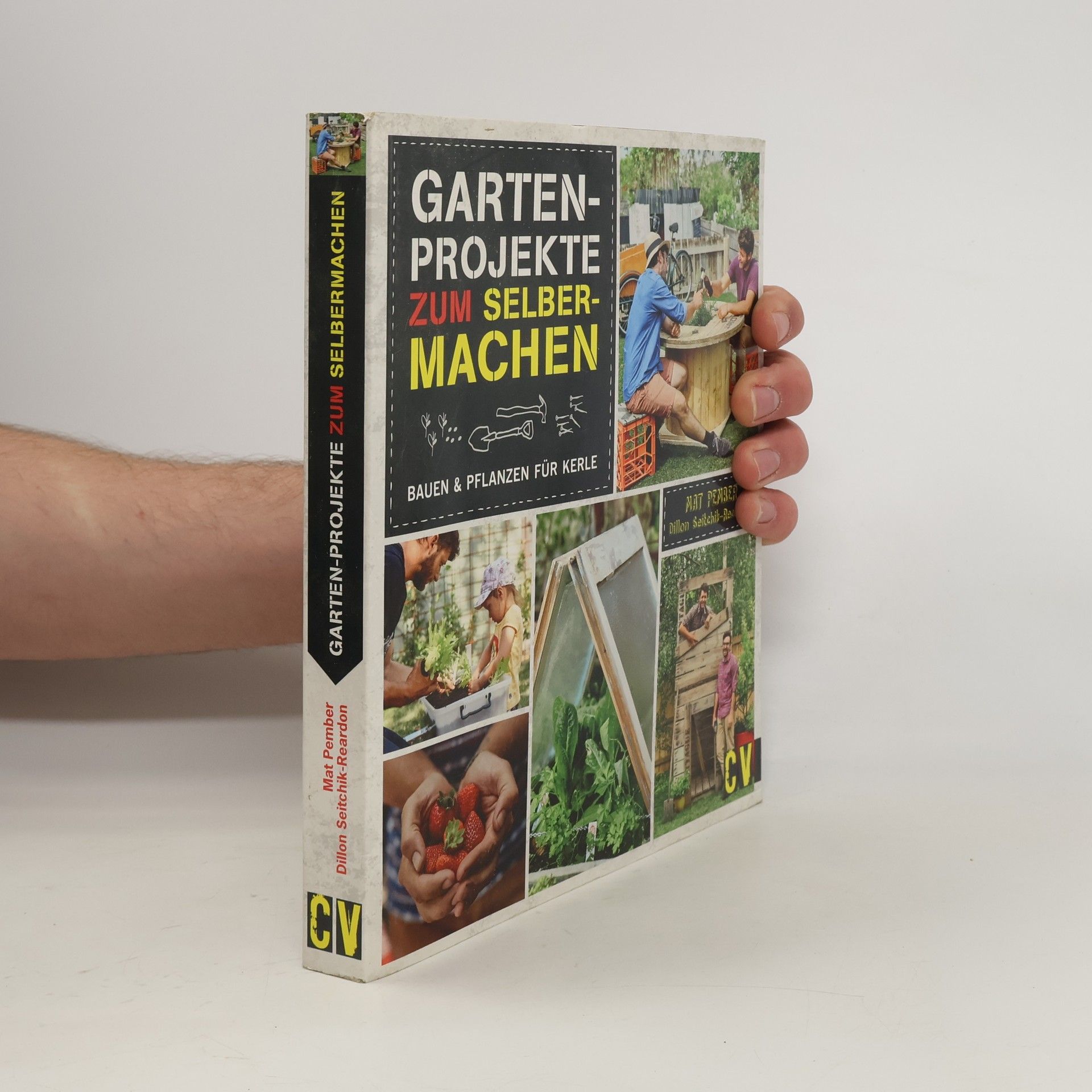 Mat Pember Gartenprojekte zum Selbermachen