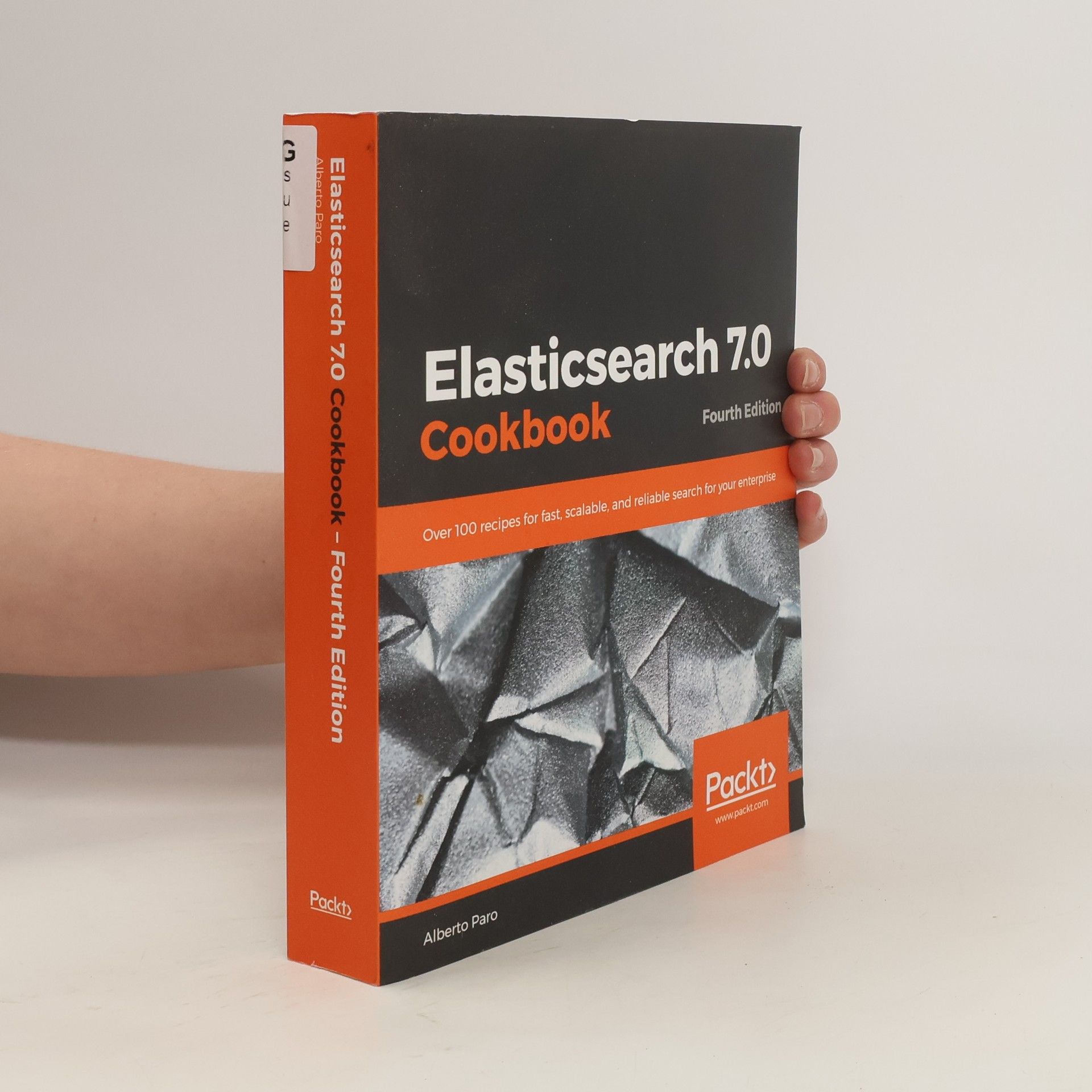 Alberto Paro Elasticsearch 7. 0 Cookbook