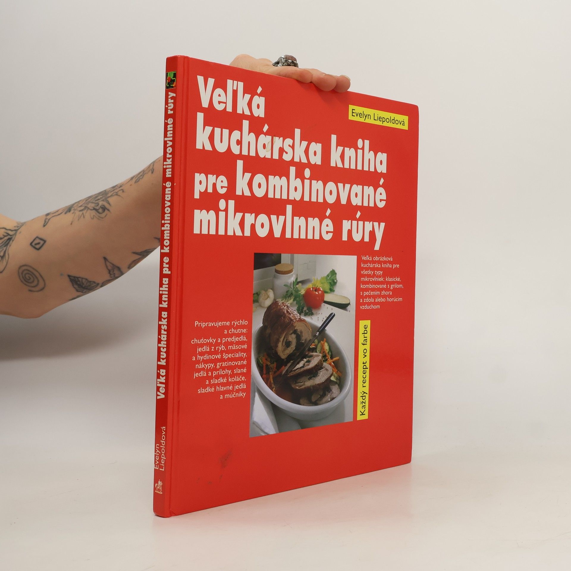 Evelyn Liepold Veľká kuchárska kniha pre kombinované mikrovlnné rúry