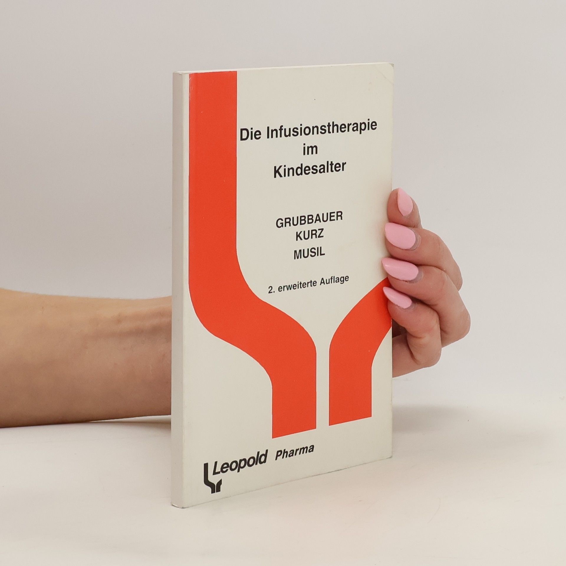 Autorenkollektiv Die Infusionstherapie im Kindesalter