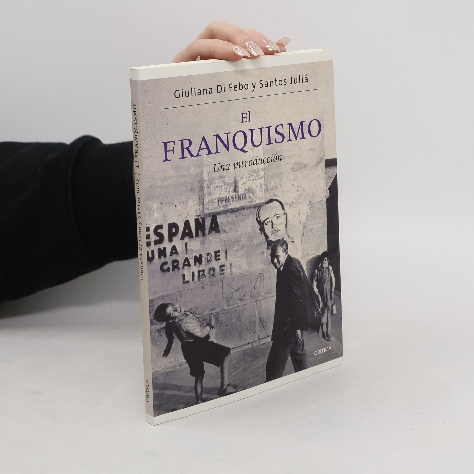 Giuliana Di Febo El Franquismo. Una introducción
