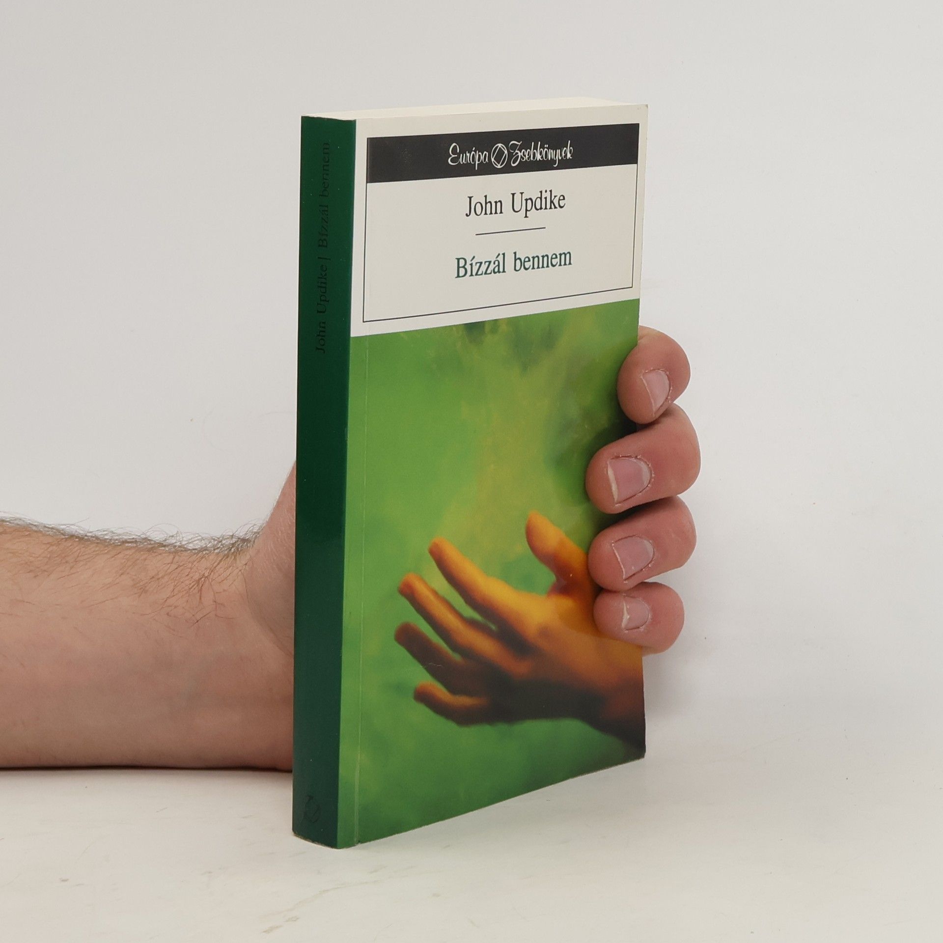 John Updike Bízzál bennem