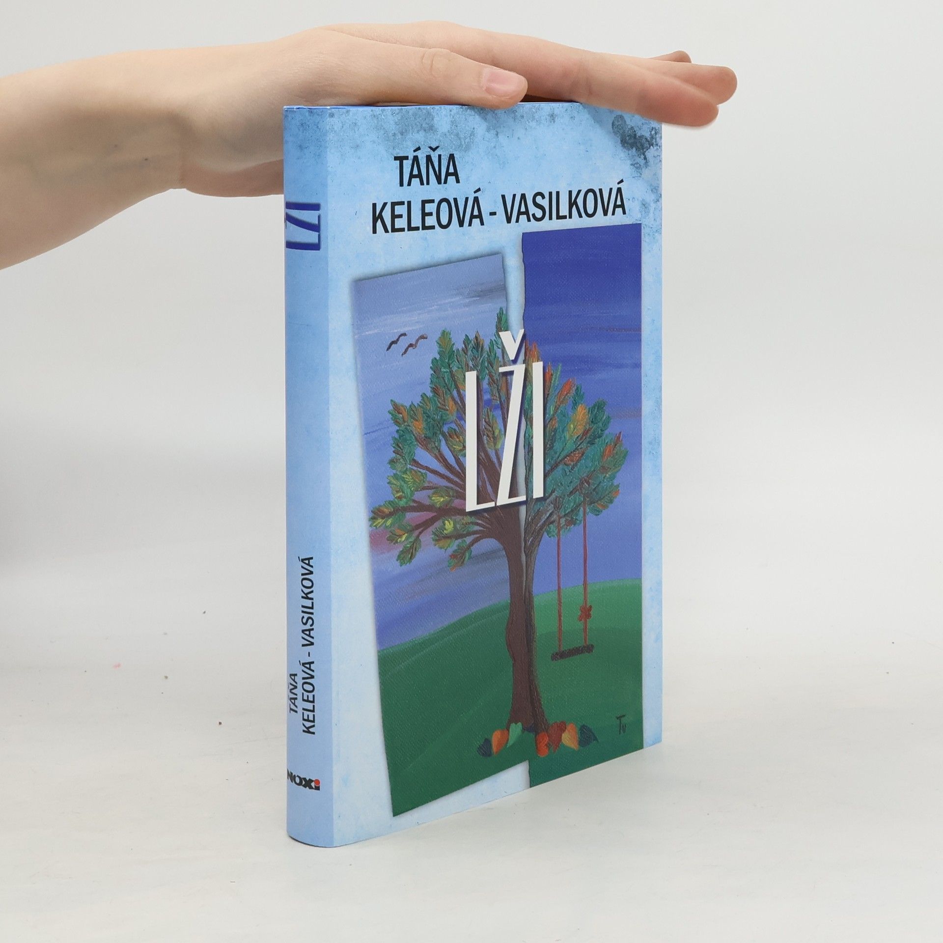 Táňa Keleová-Vasilková Lži