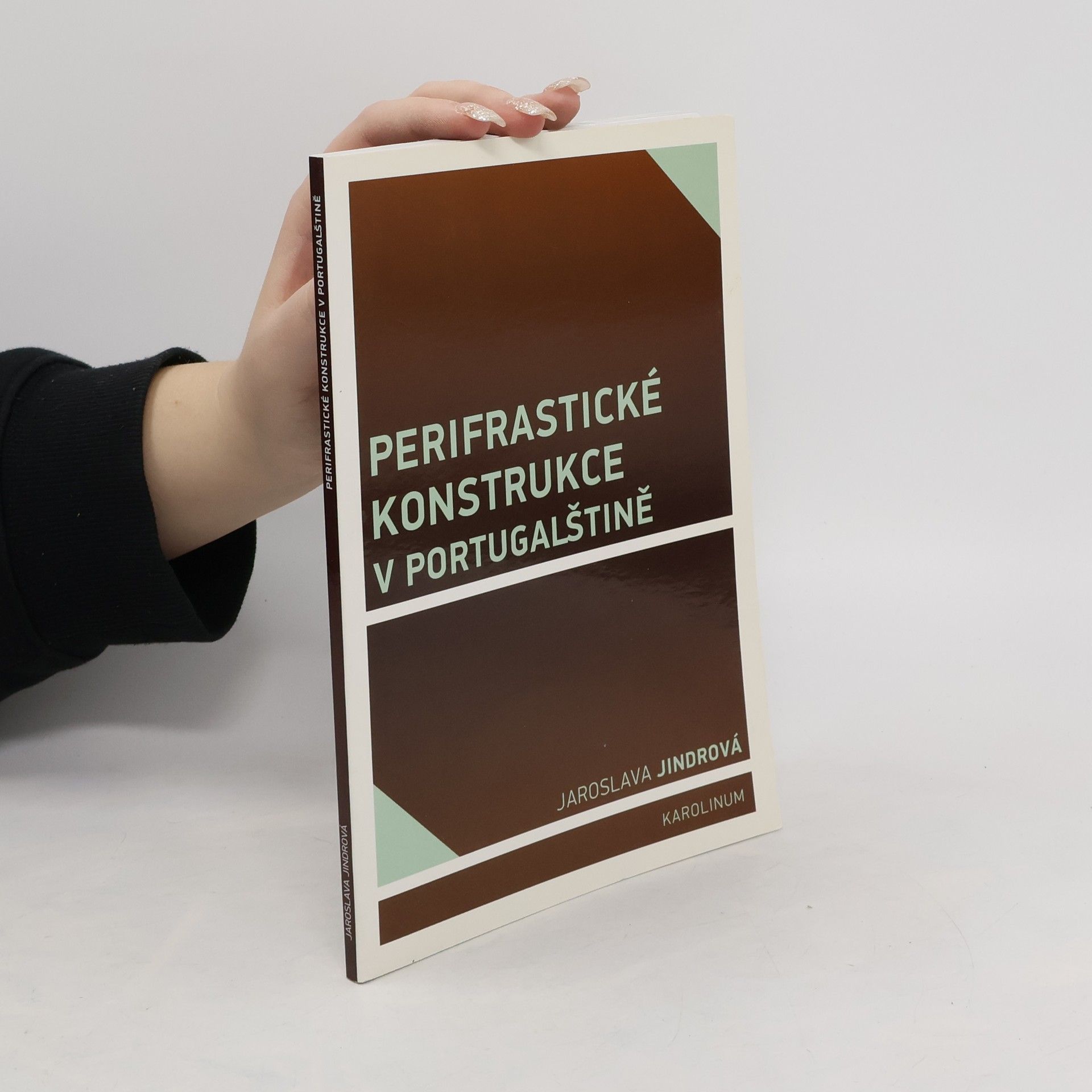 Jaroslava Jindrová Perifrastické konstrukce v portugalštině
