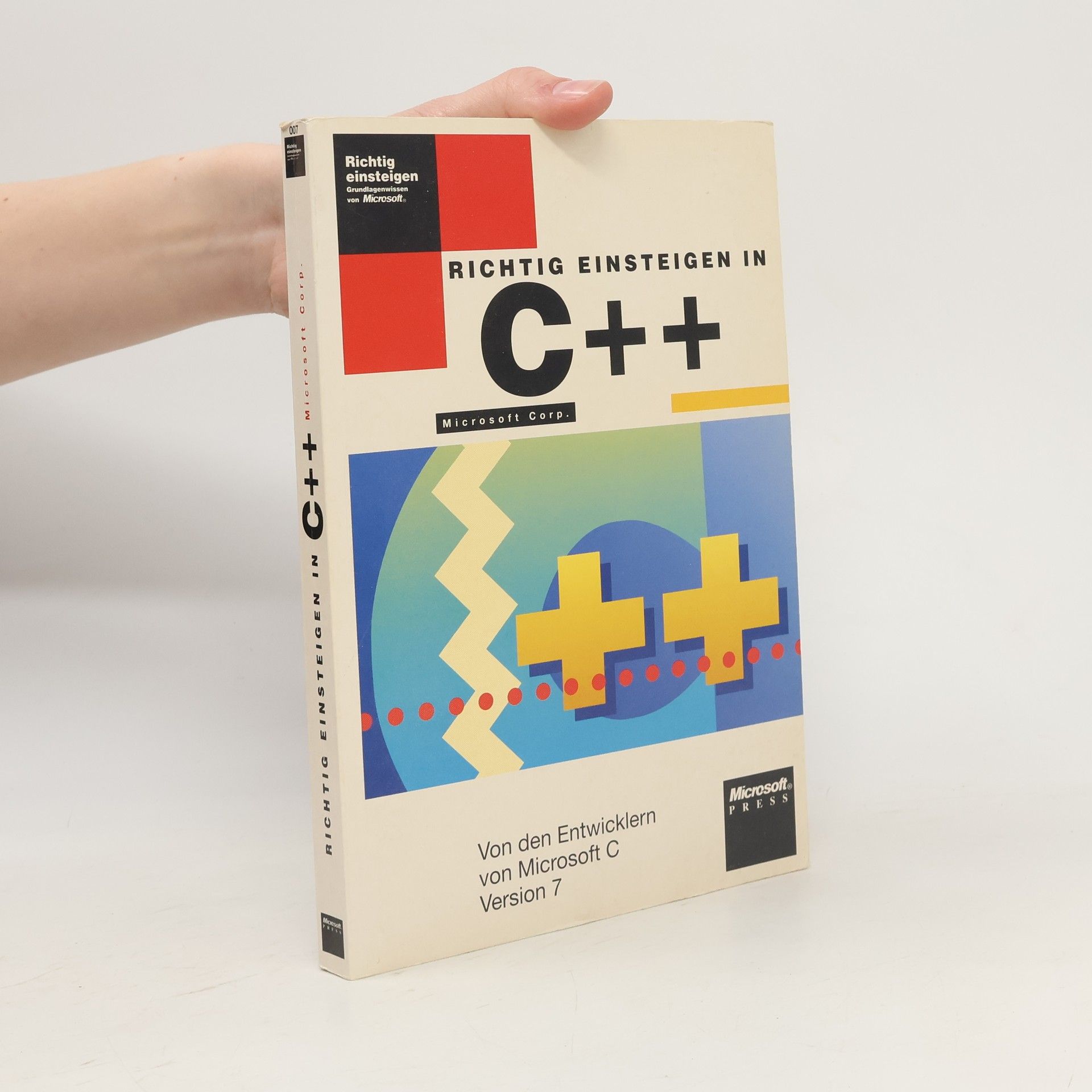 Autorenkollektiv Richtig einsteigen in C+