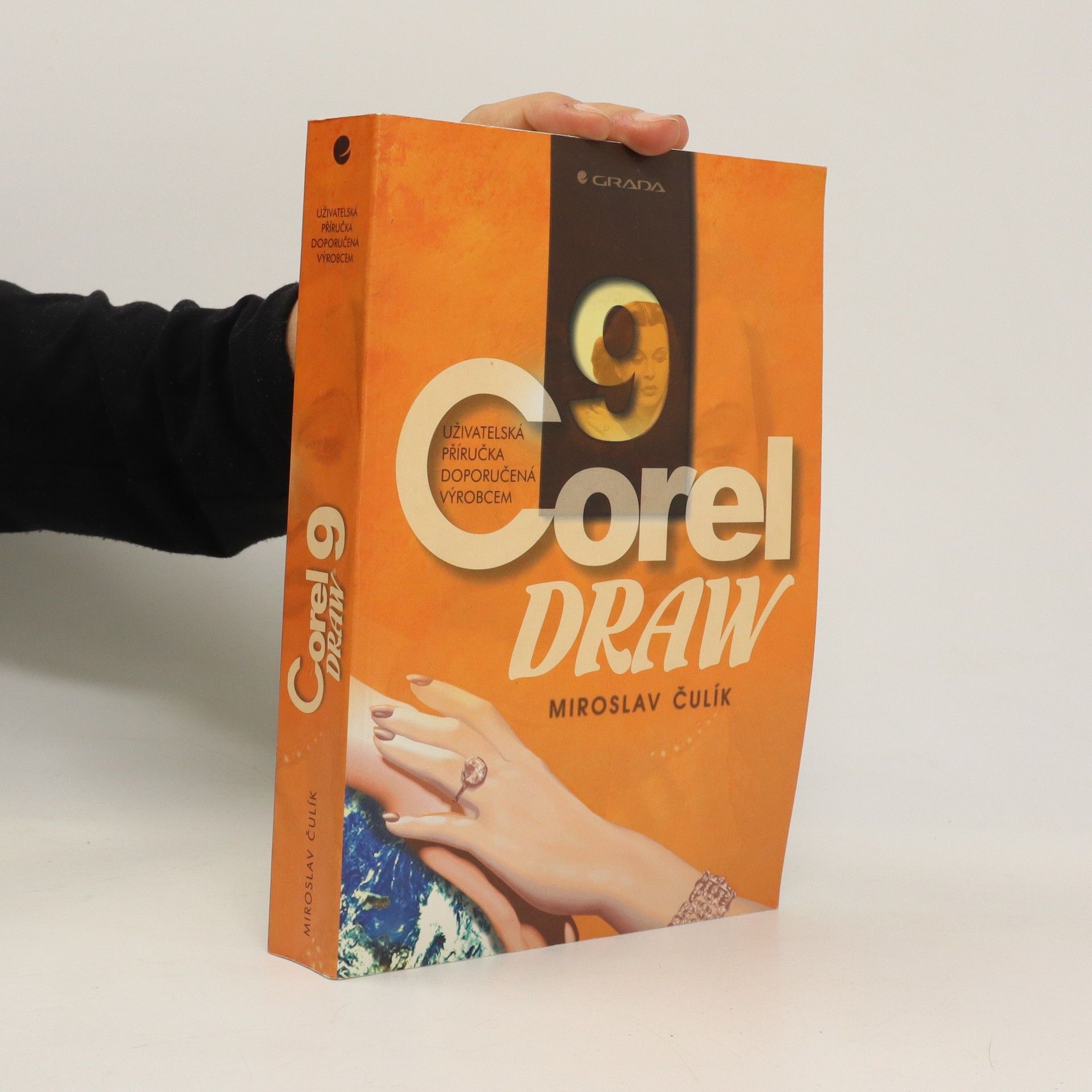 Čulík Miroslav CorelDraw 9 : uživatelská příručka doporučená výrobcem