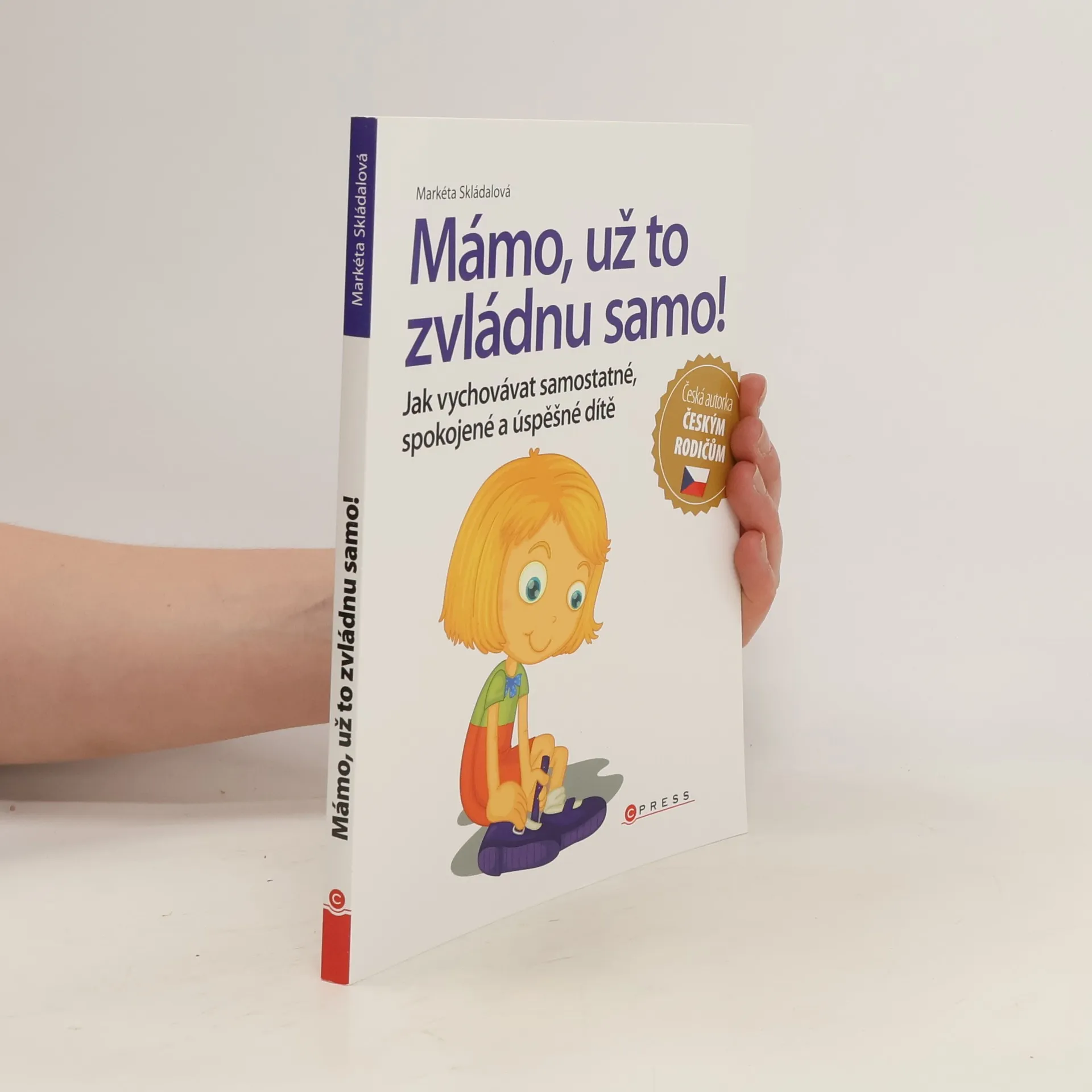 Mámo, už to zvládnu samo! | Kniha | mäkká | Markéta Skládalová | CS