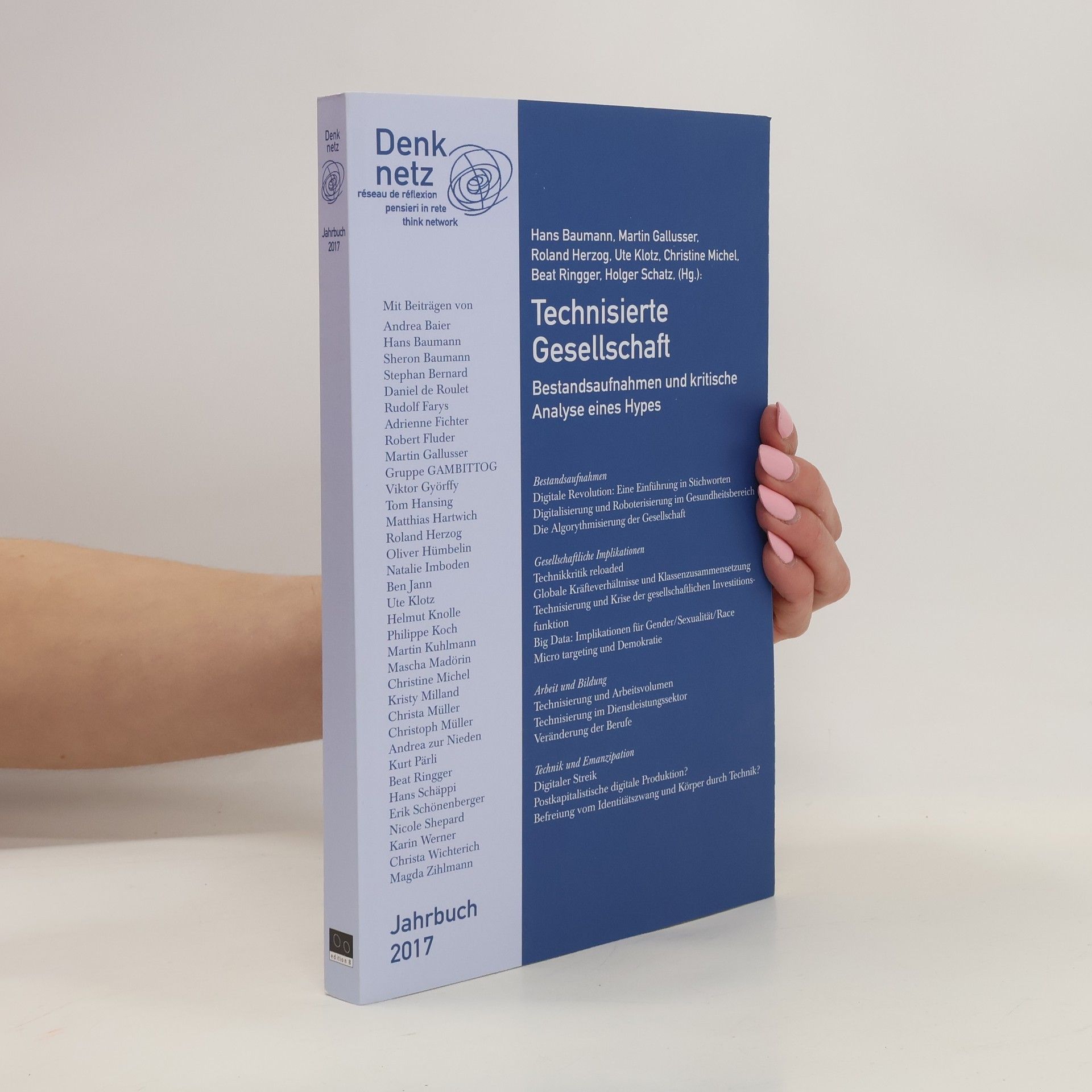 Denknetz Denknetz Jahrbuch 2017: Technisierte Gesellschaft