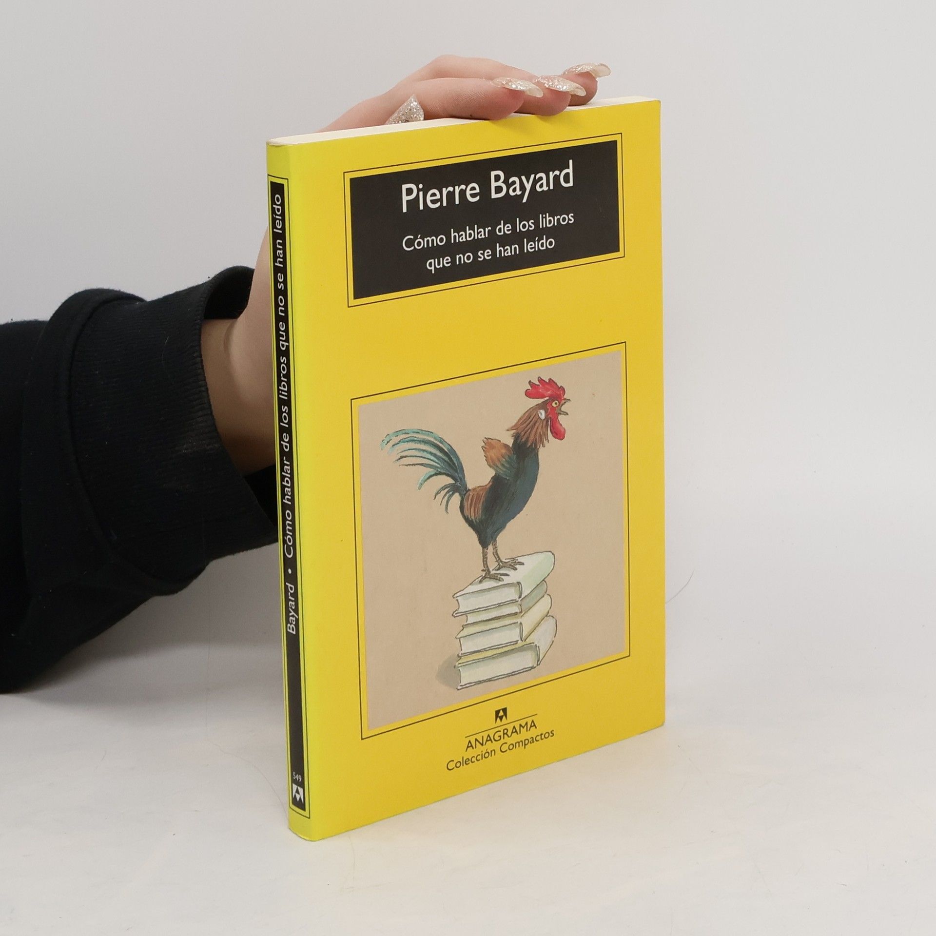 Pierre Bayard Cómo hablar de los libros que no se han leído