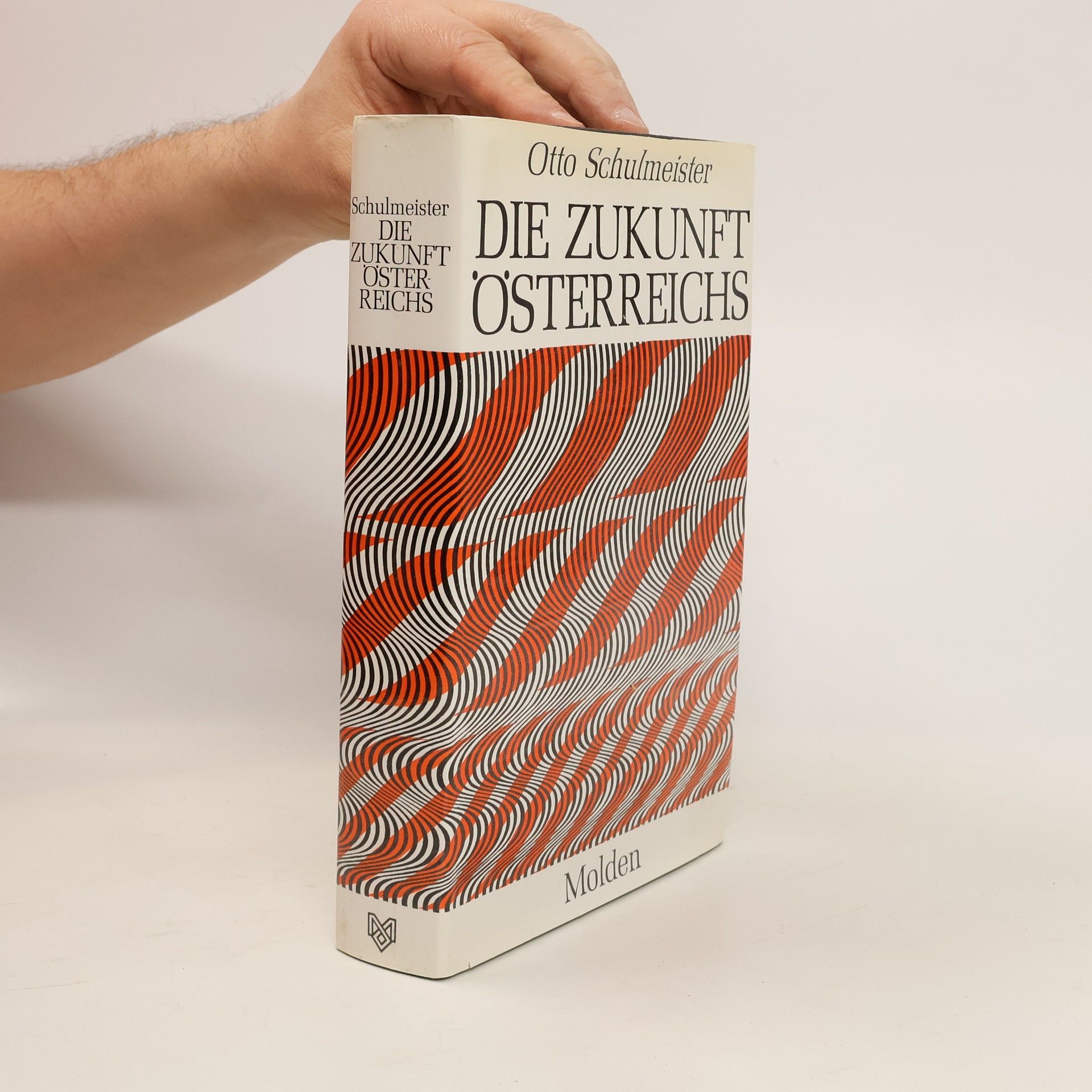 Otto Schulmeister Die zukunft Österreichs