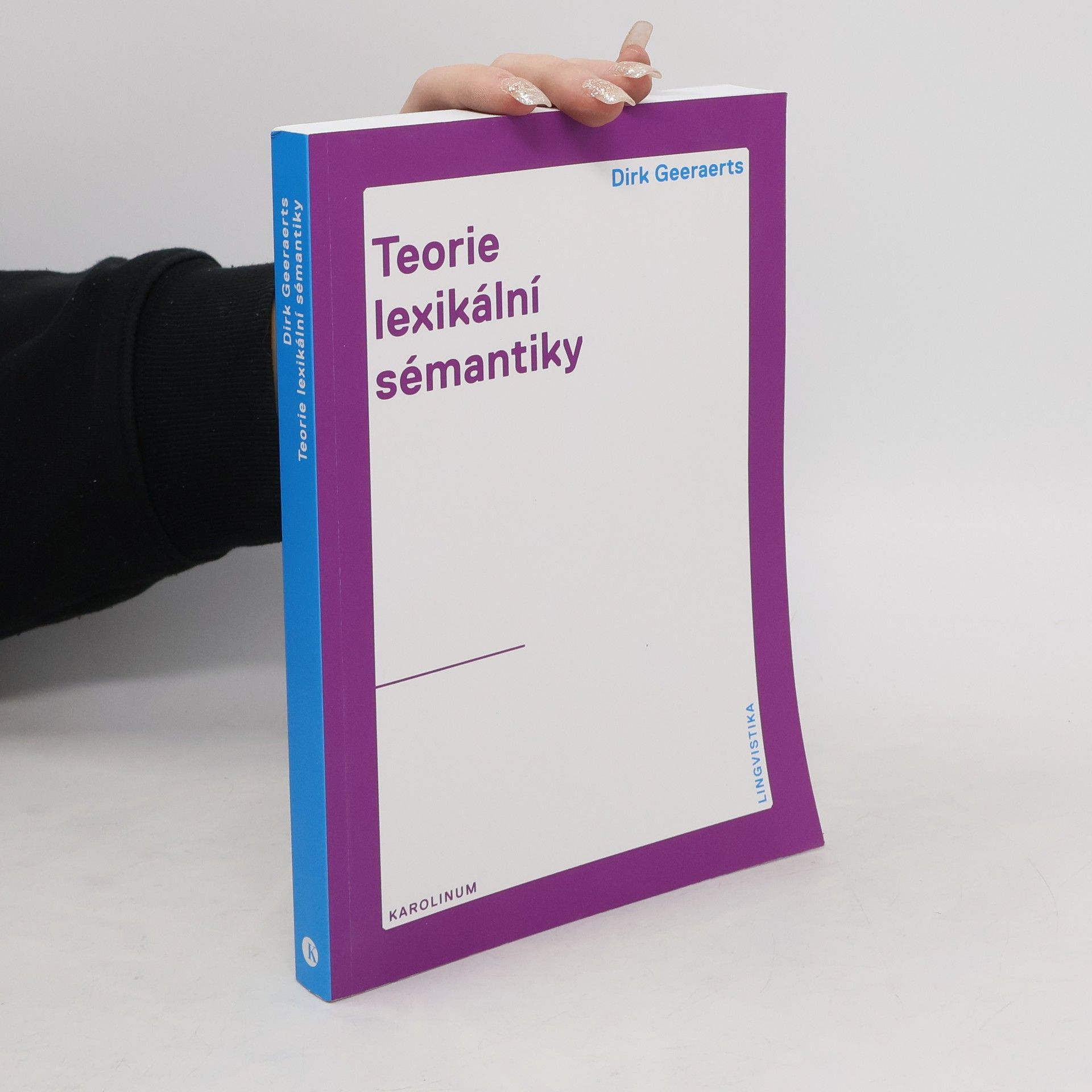 Dirk Geeraerts Teorie lexikální sémantiky