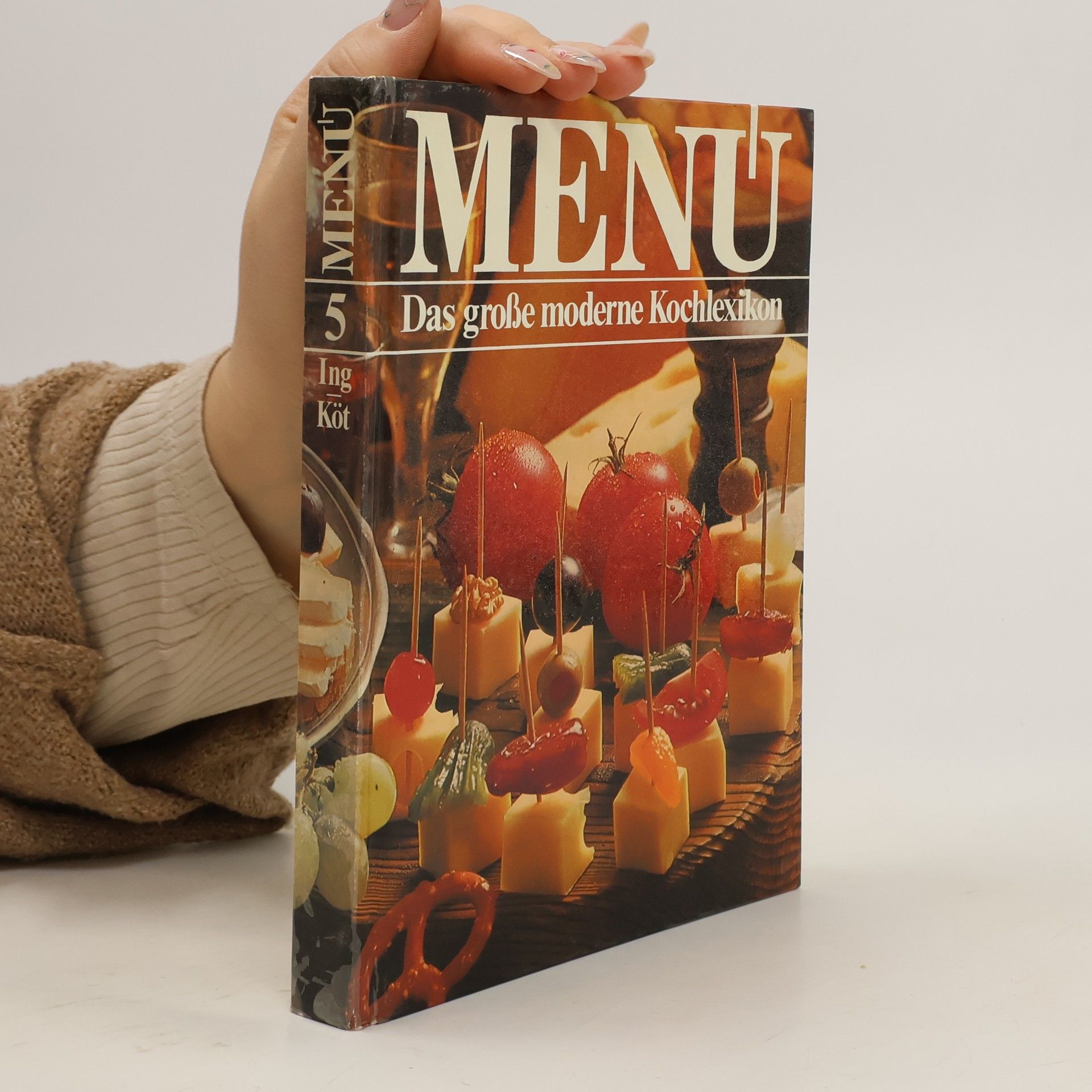 Kolektiv autorů Menu. Das große moderne Kochlexikon 5. Ing-Köt