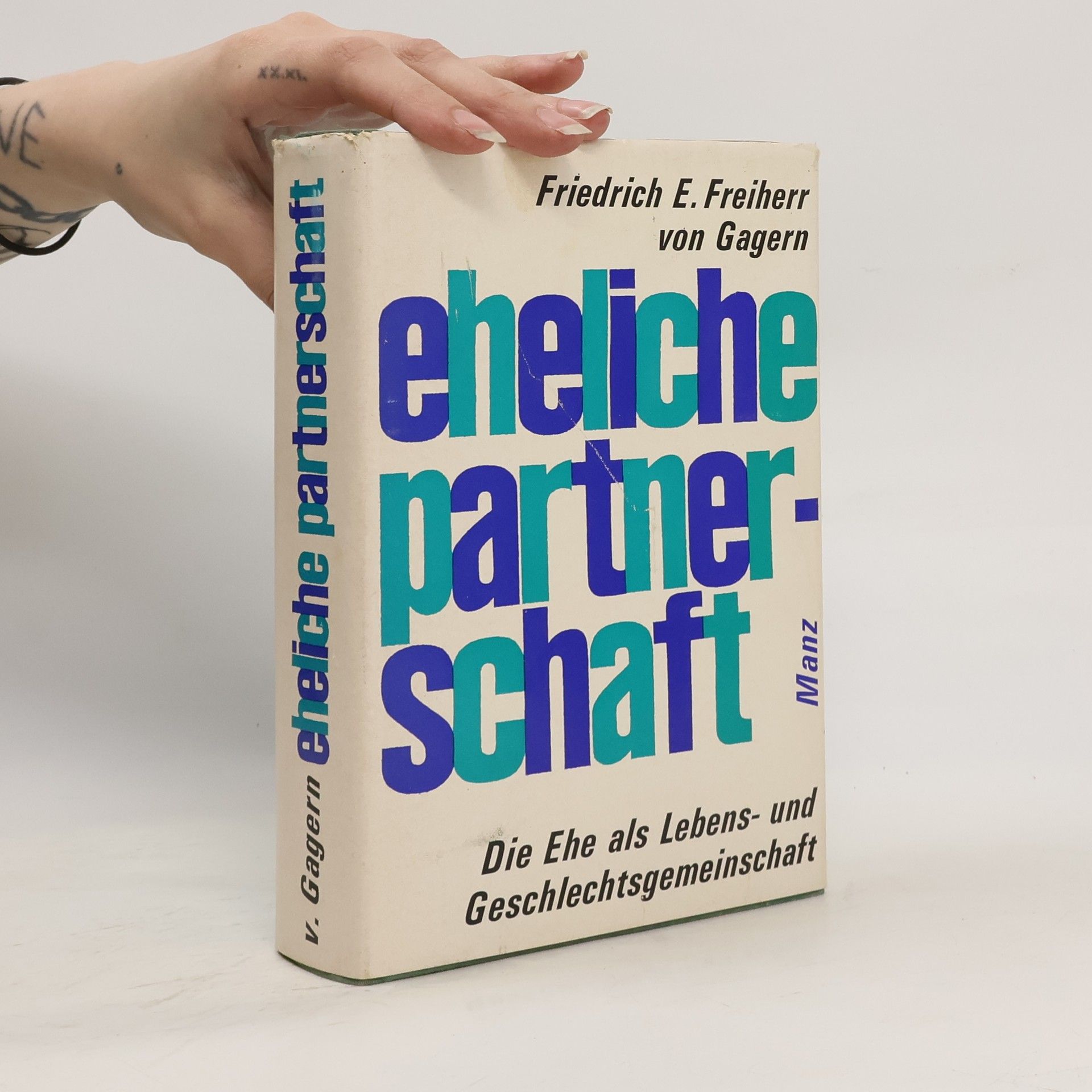 Friedrich E. Freiherr von Gagern Eheliche Partnerschaft