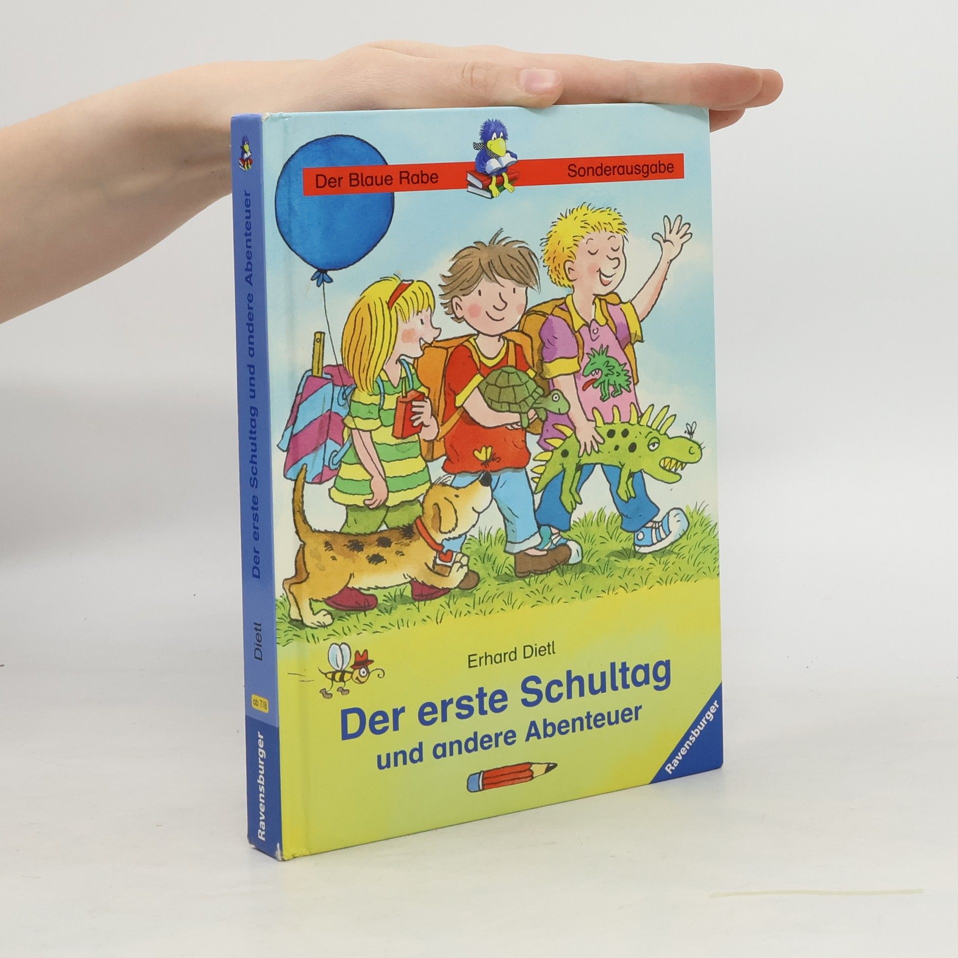 Erhard Dietl Der erste Schultag und andere Abenteuer