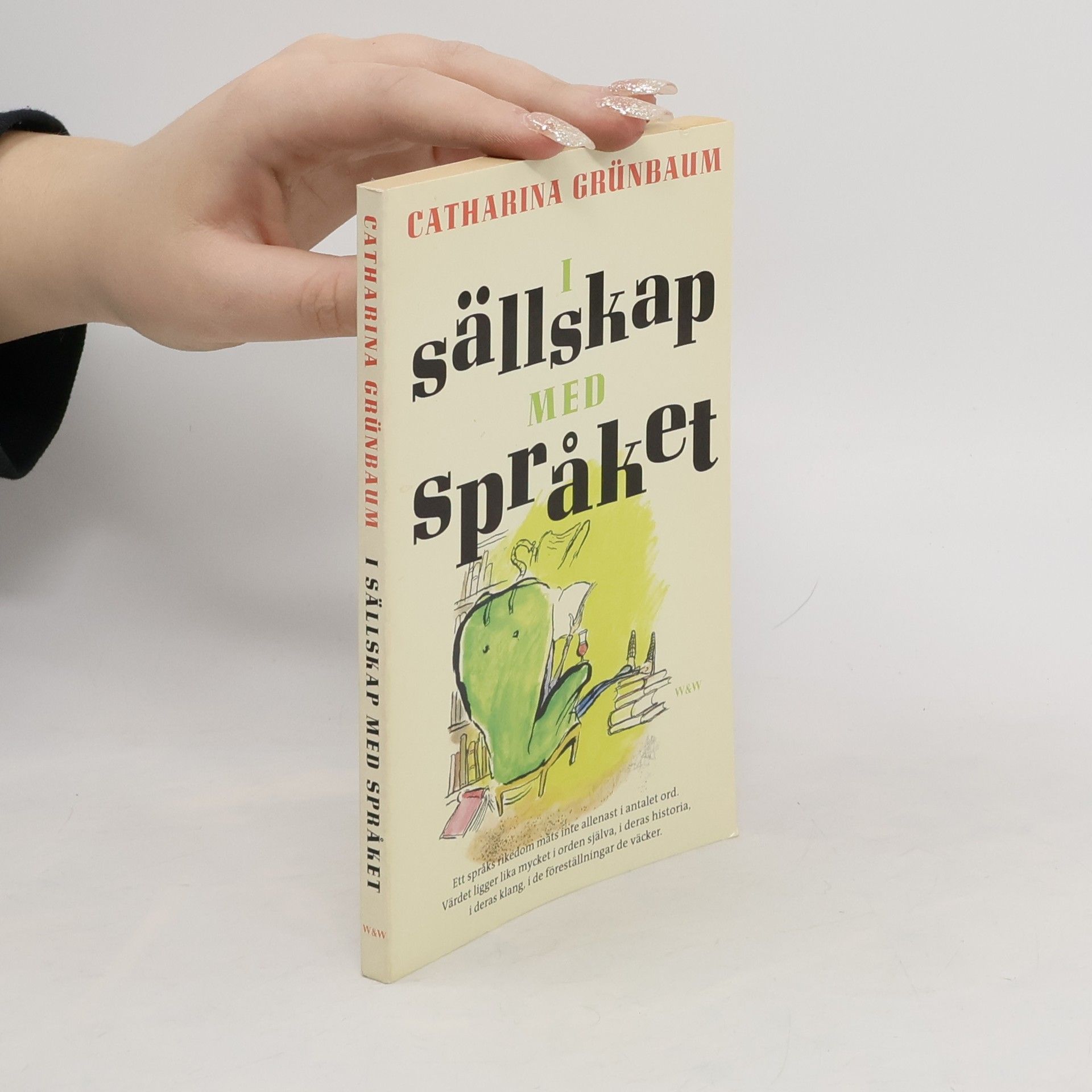 Catharina Grünbaum I sällskap med språket