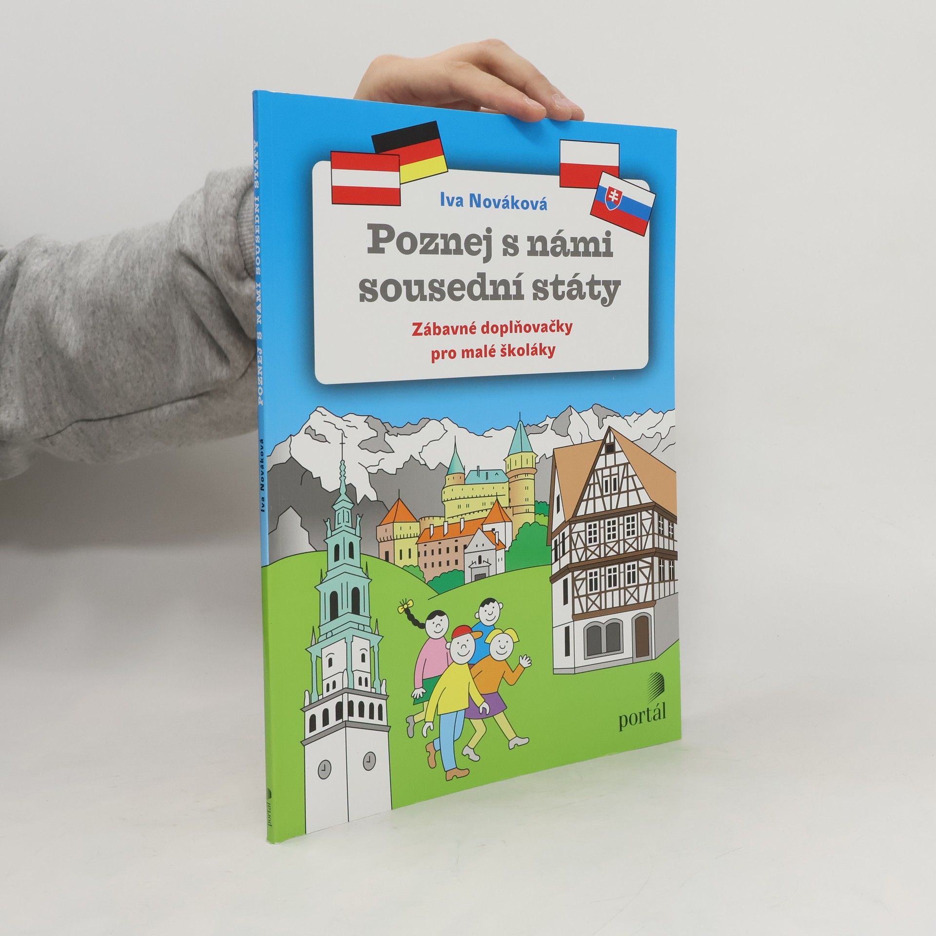 Iva Nováková Poznej s námi sousední státy - Zábavné doplňovačky pro malé školáky