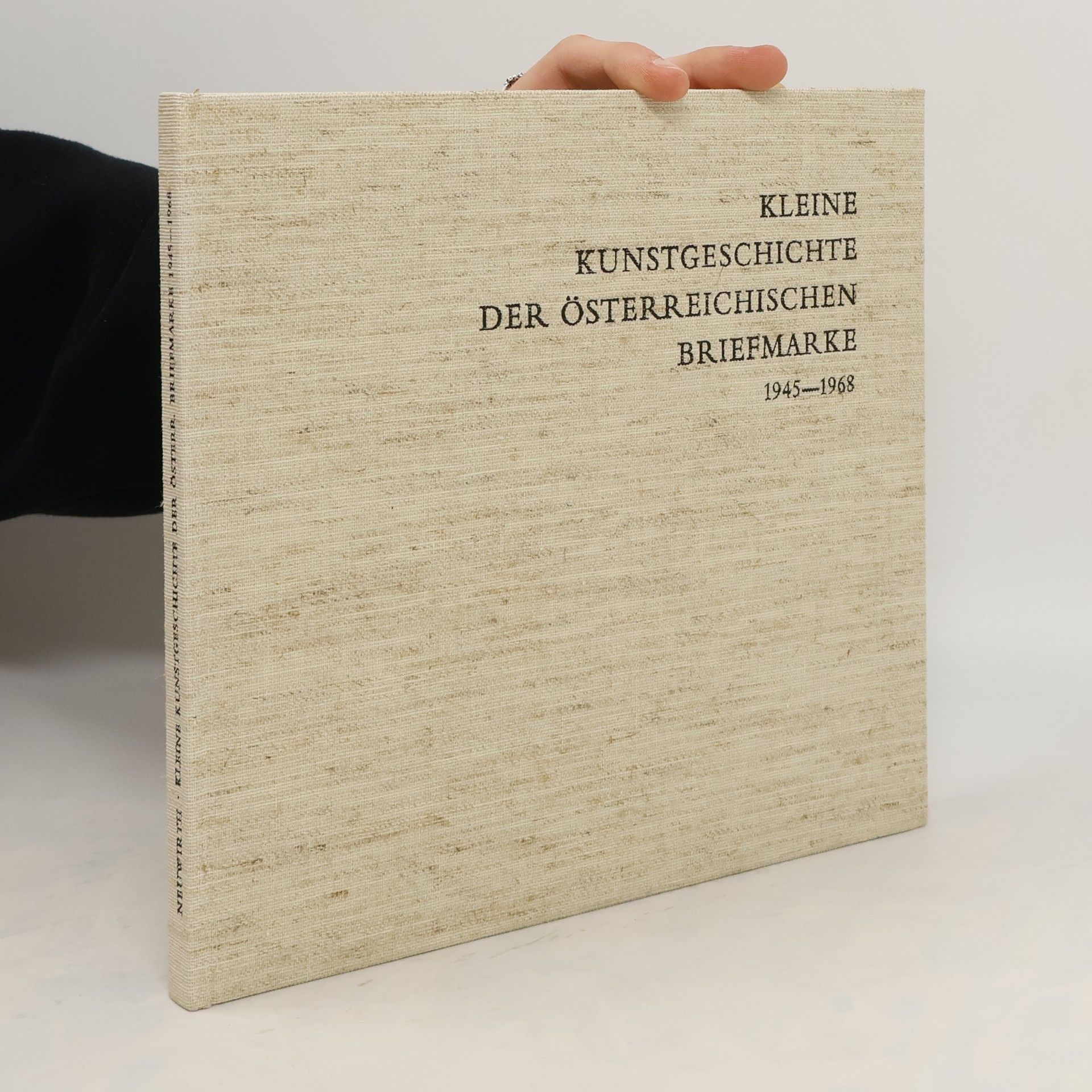 Walther Maria Neuwirth Kleine Kunstgeschichte der Österreichischen Briefmarke 1945-1968