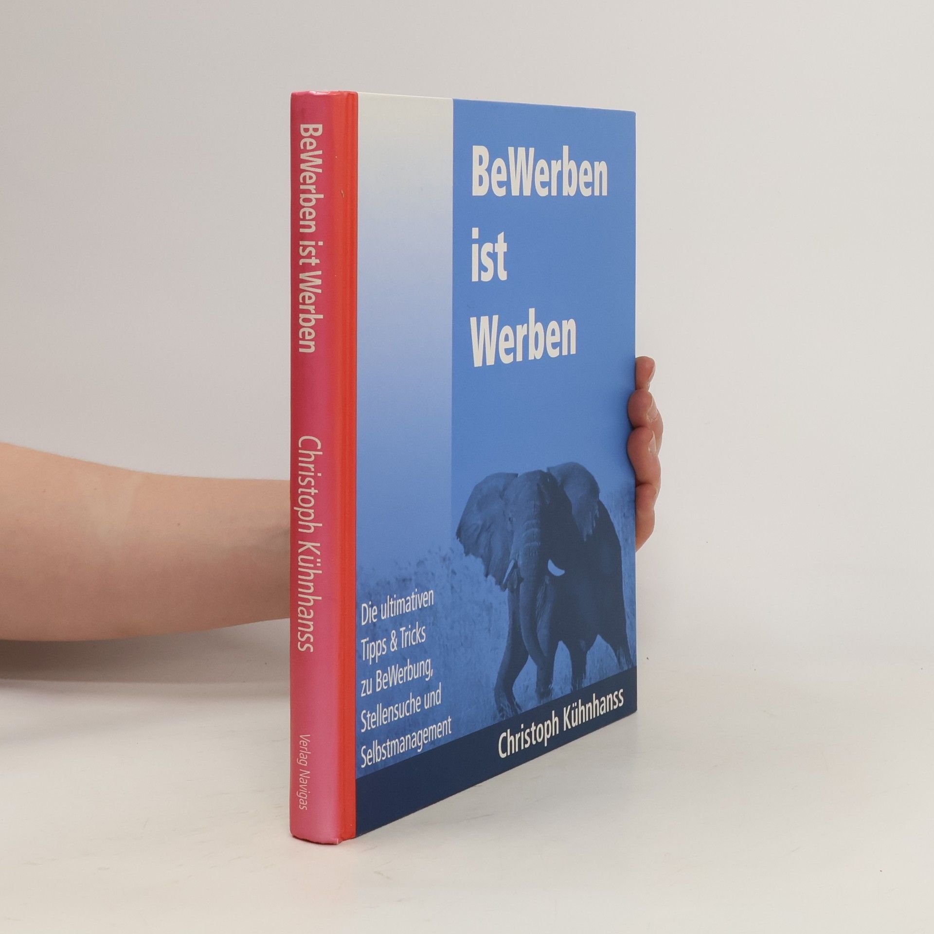 Christoph Kühnhanss BeWerben ist Werben