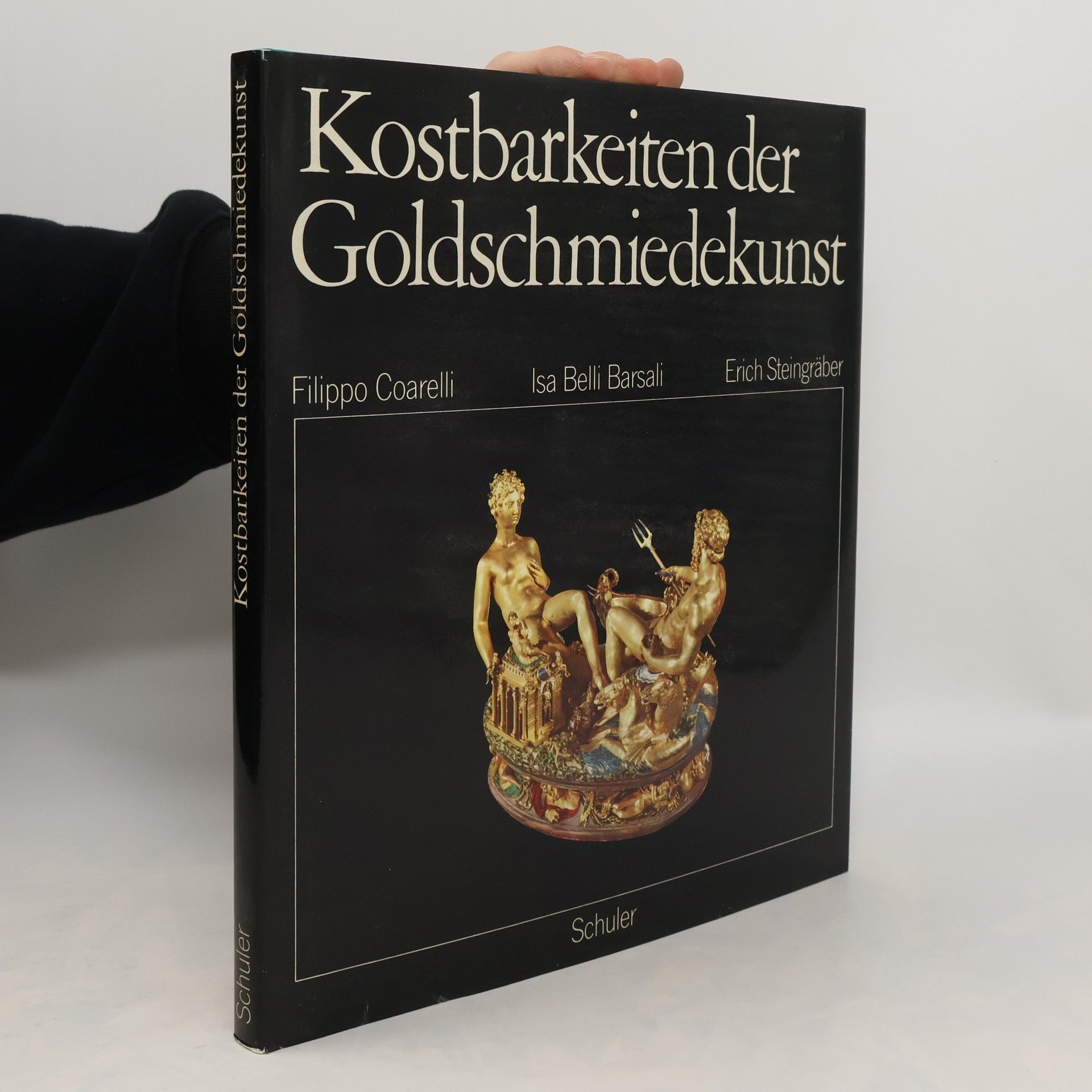 Filippo Coarelli Kostbarkeiten der Goldschmiedekunst