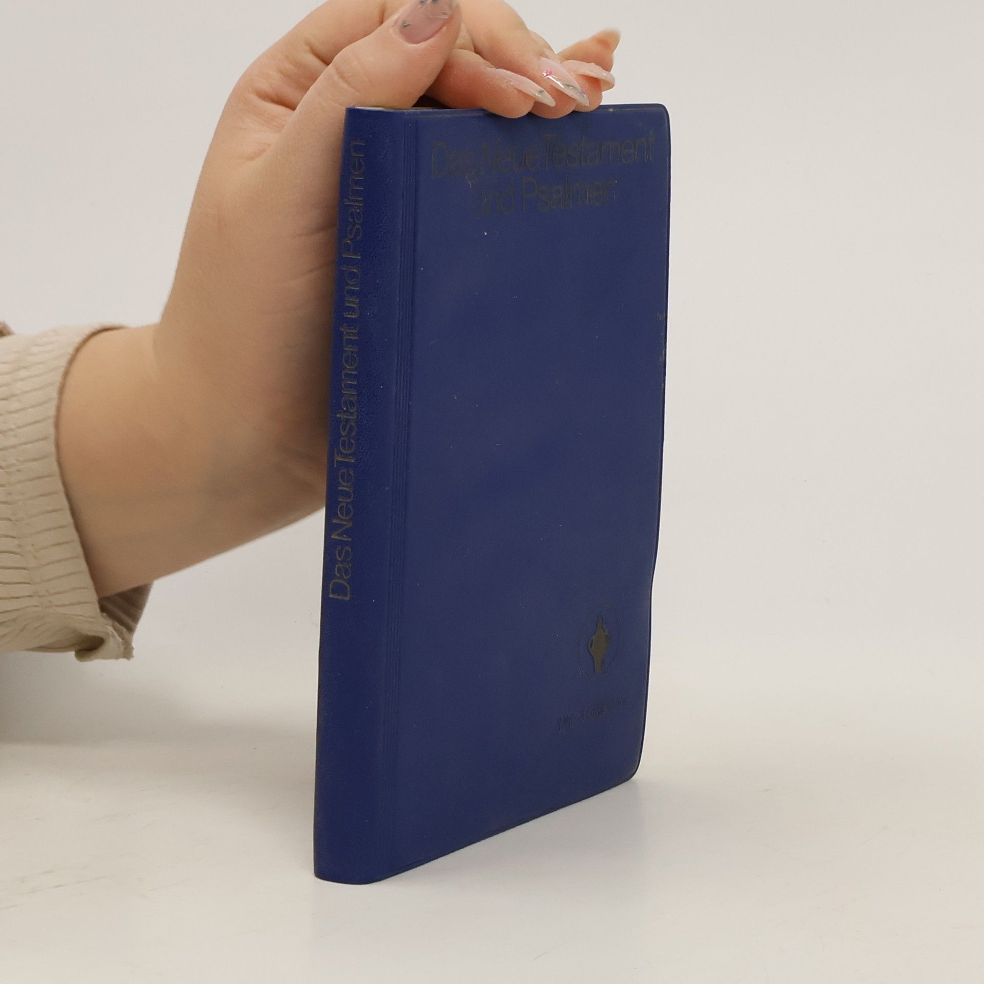 Kolektiv autorů Das neue Testament und Psalmen