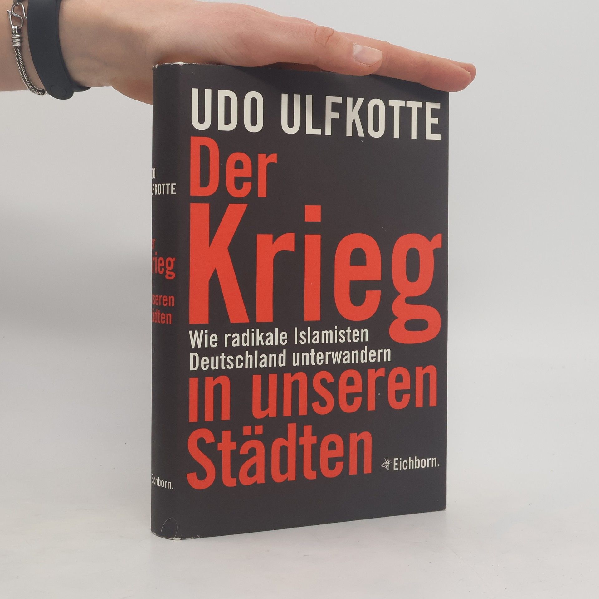 Udo Ulfkotte Der Krieg in unseren Städten
