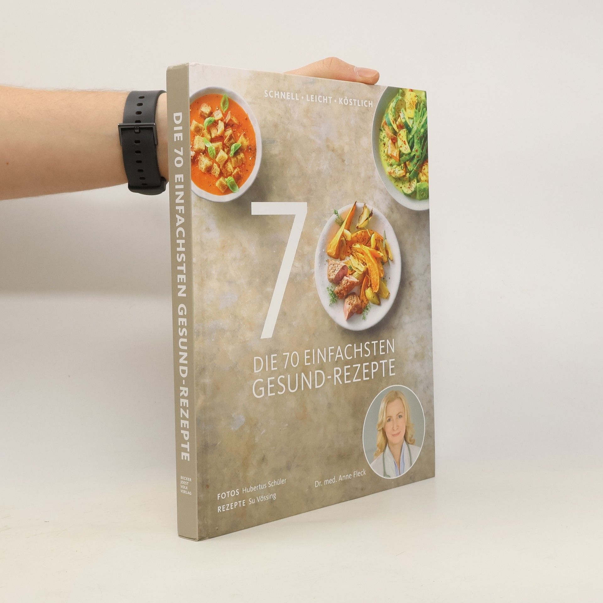 Anne Fleck Die 70 einfachsten Gesund-Rezepte