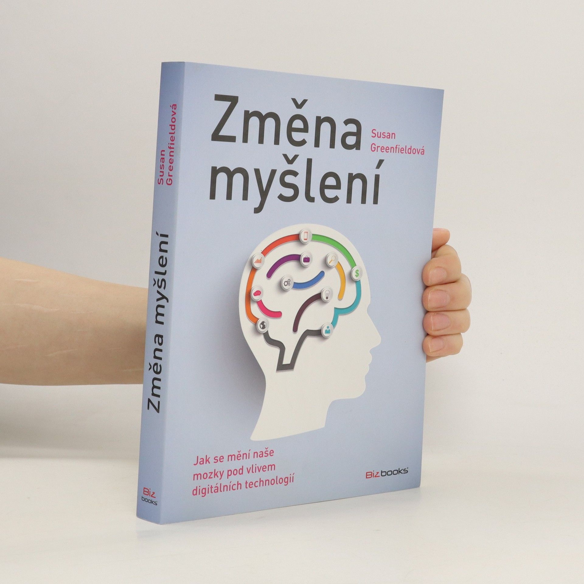 Susan Greenfield Změna myšlení