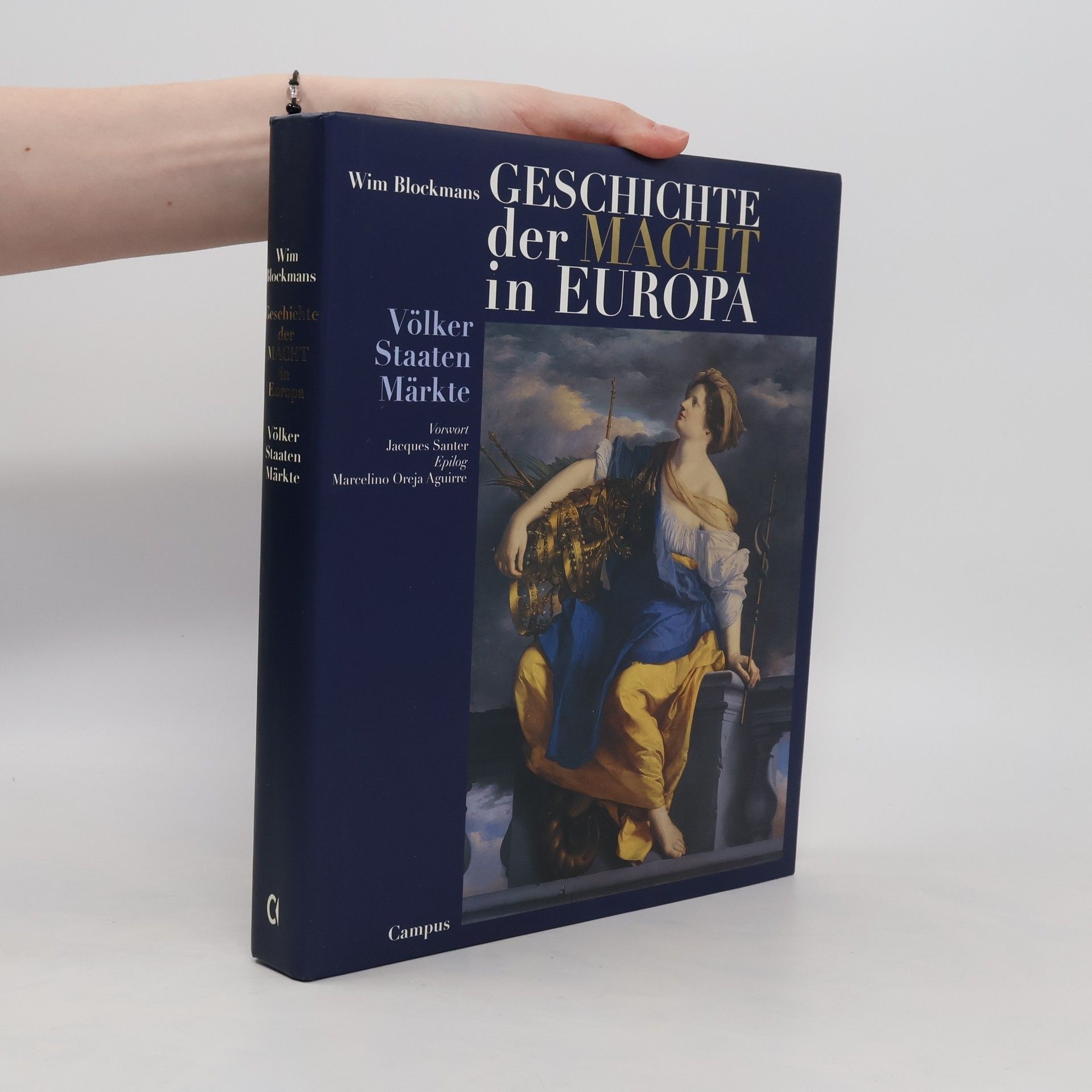 Wim Blockmans Geschichte der Macht in Europa