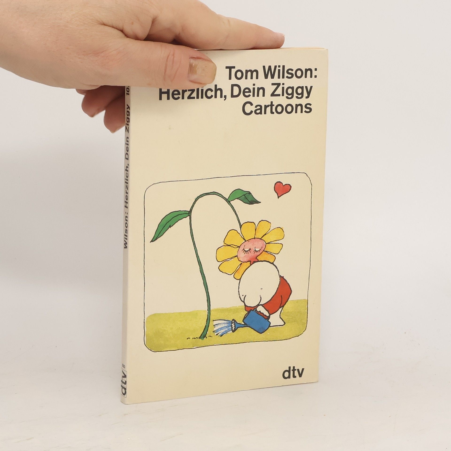 Tom Wilson Herzlich, Dein Ziggy
