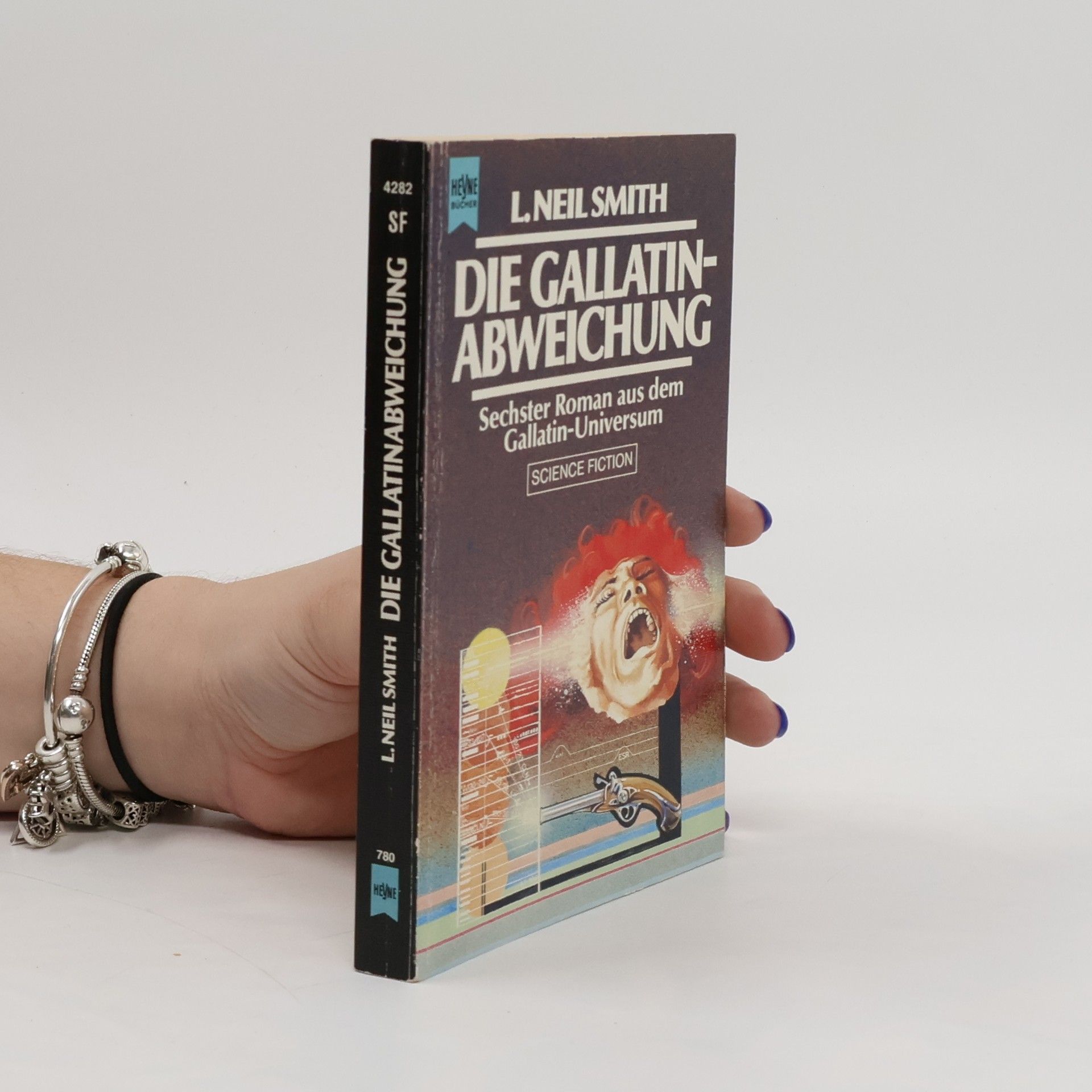 L. Neil Smith Die Gallatin - Abweichung. 6. Roman aus dem Gallatin- Universum.