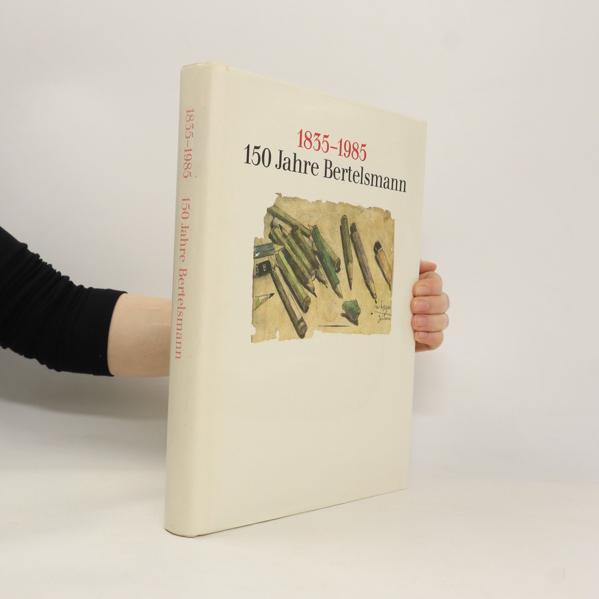 Autores varios 1835-1985 150 Jahre Bertelsmann