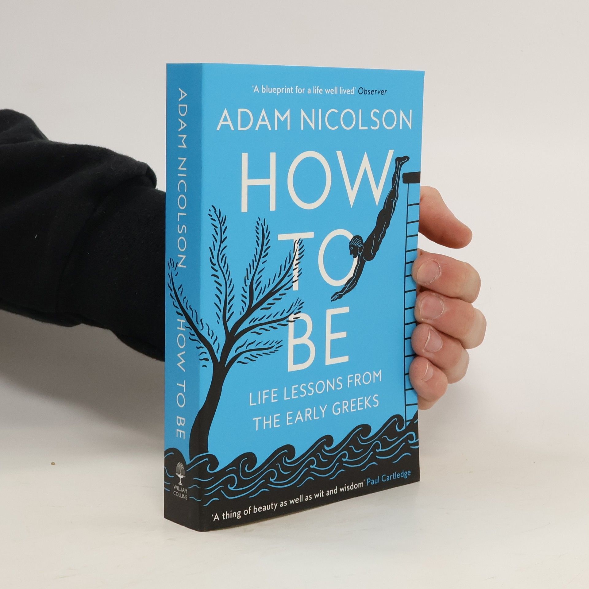 Adam Nicolson How to Be