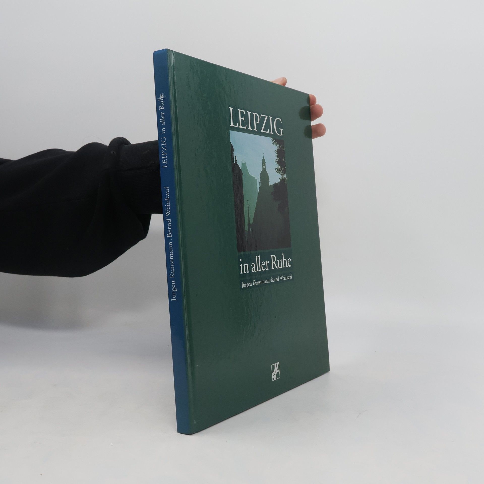 Jürgen Kunstmann Leipzig in aller Ruhe